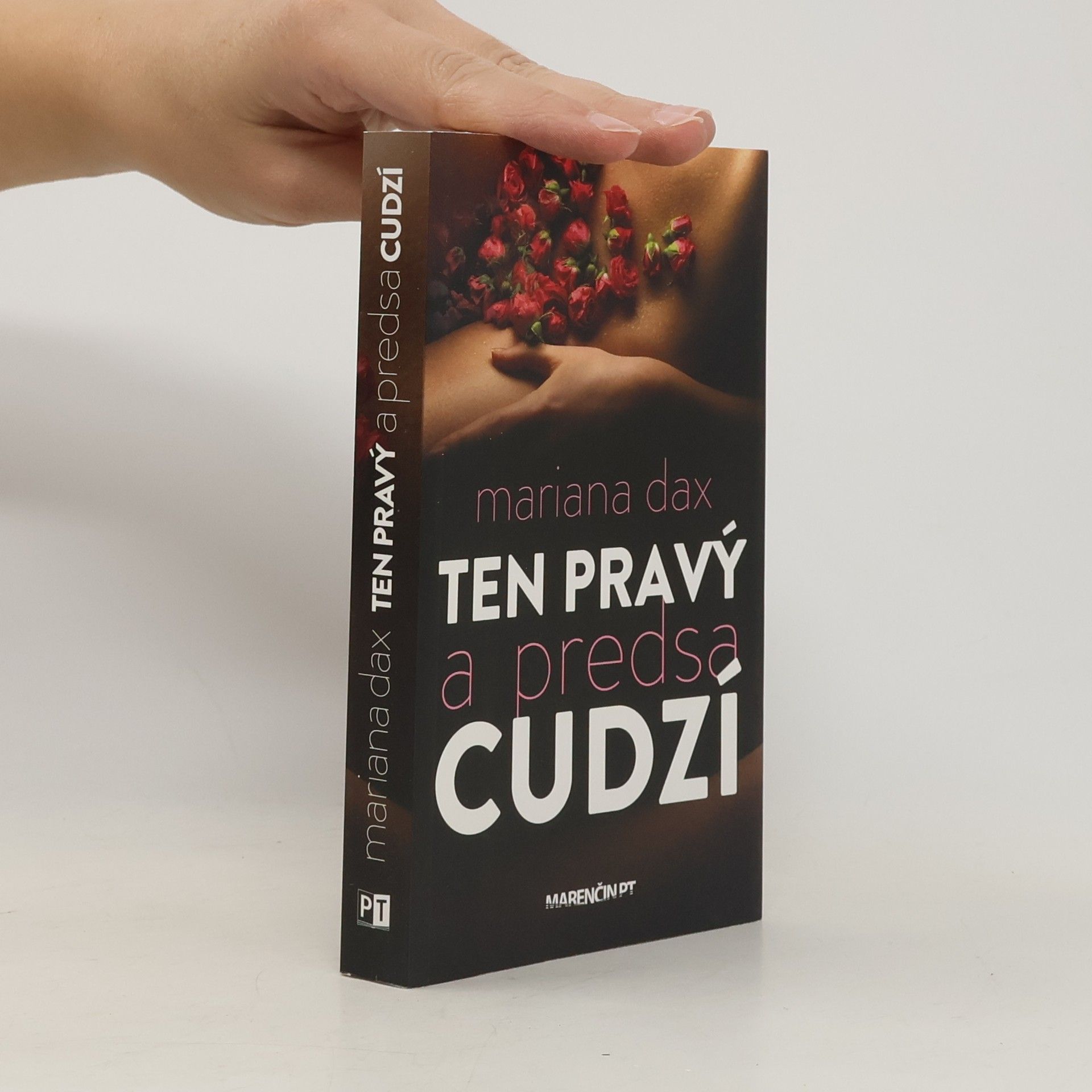 Mariana Dax Ten pravý a predsa cudzí