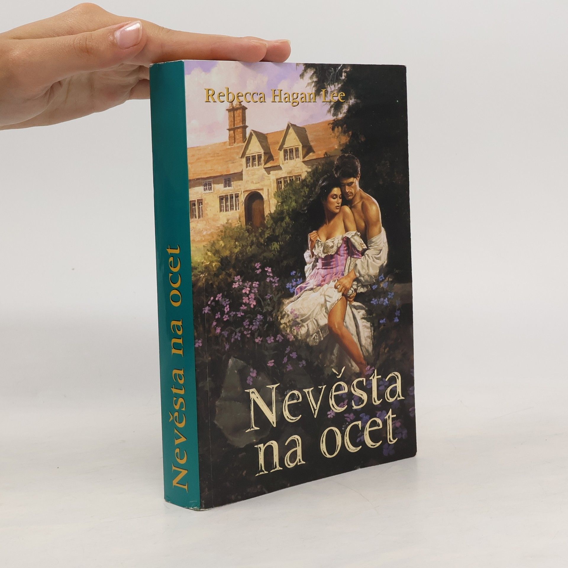 Rebecca Hagan Lee Nevěsta na ocet