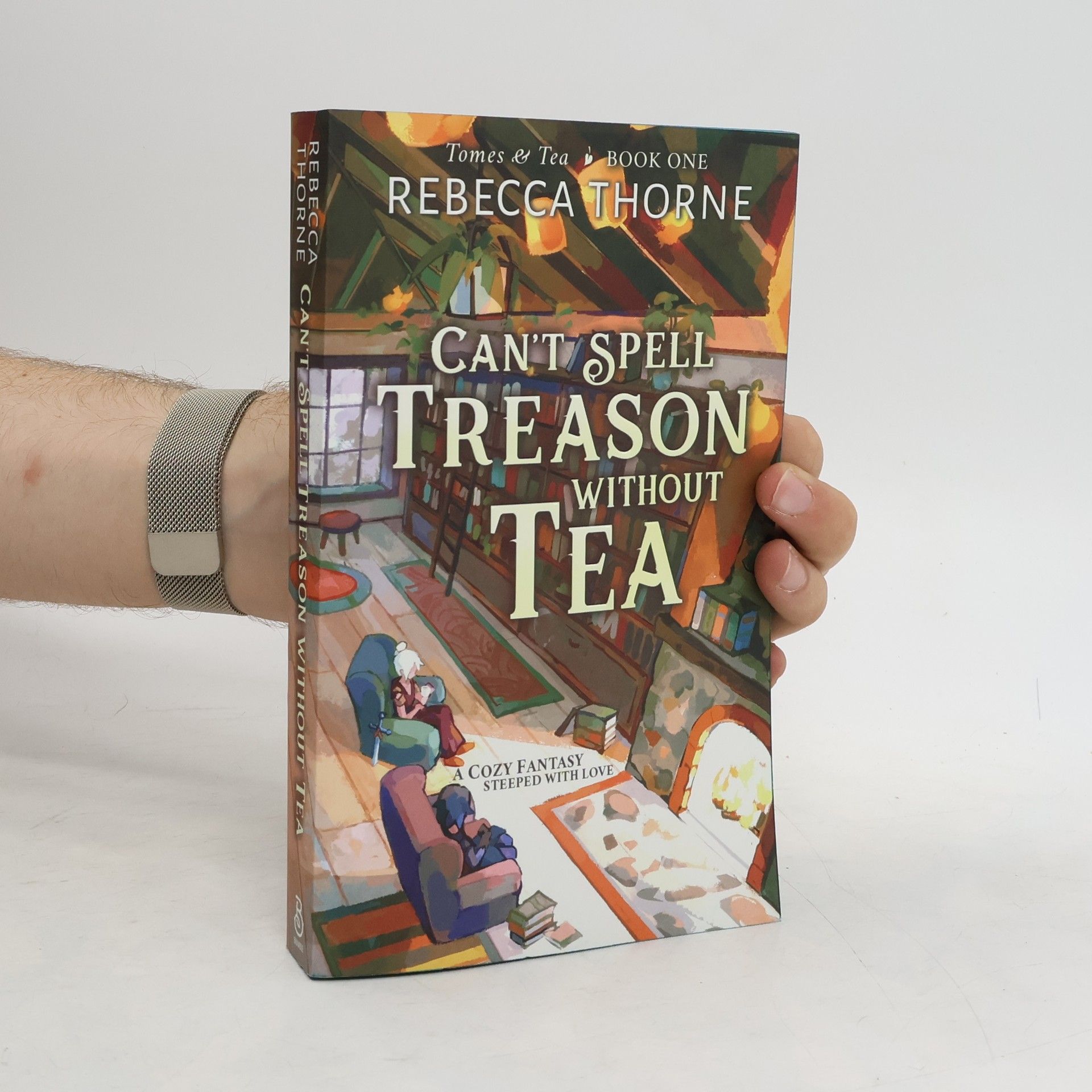 Rebecca Thorne Can't Spell Treason Without Tea