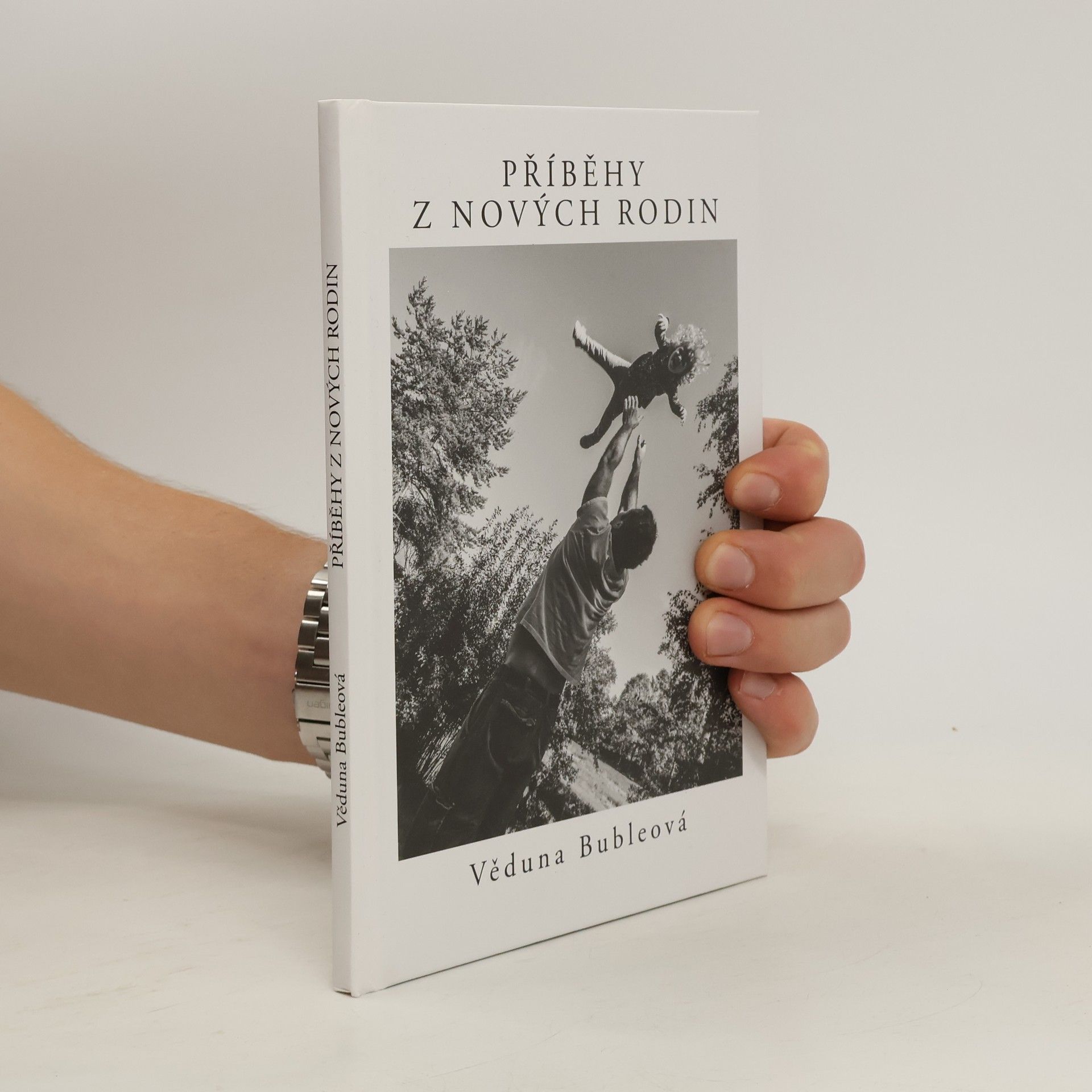 Věduna Bubleová Příběhy z nových rodin