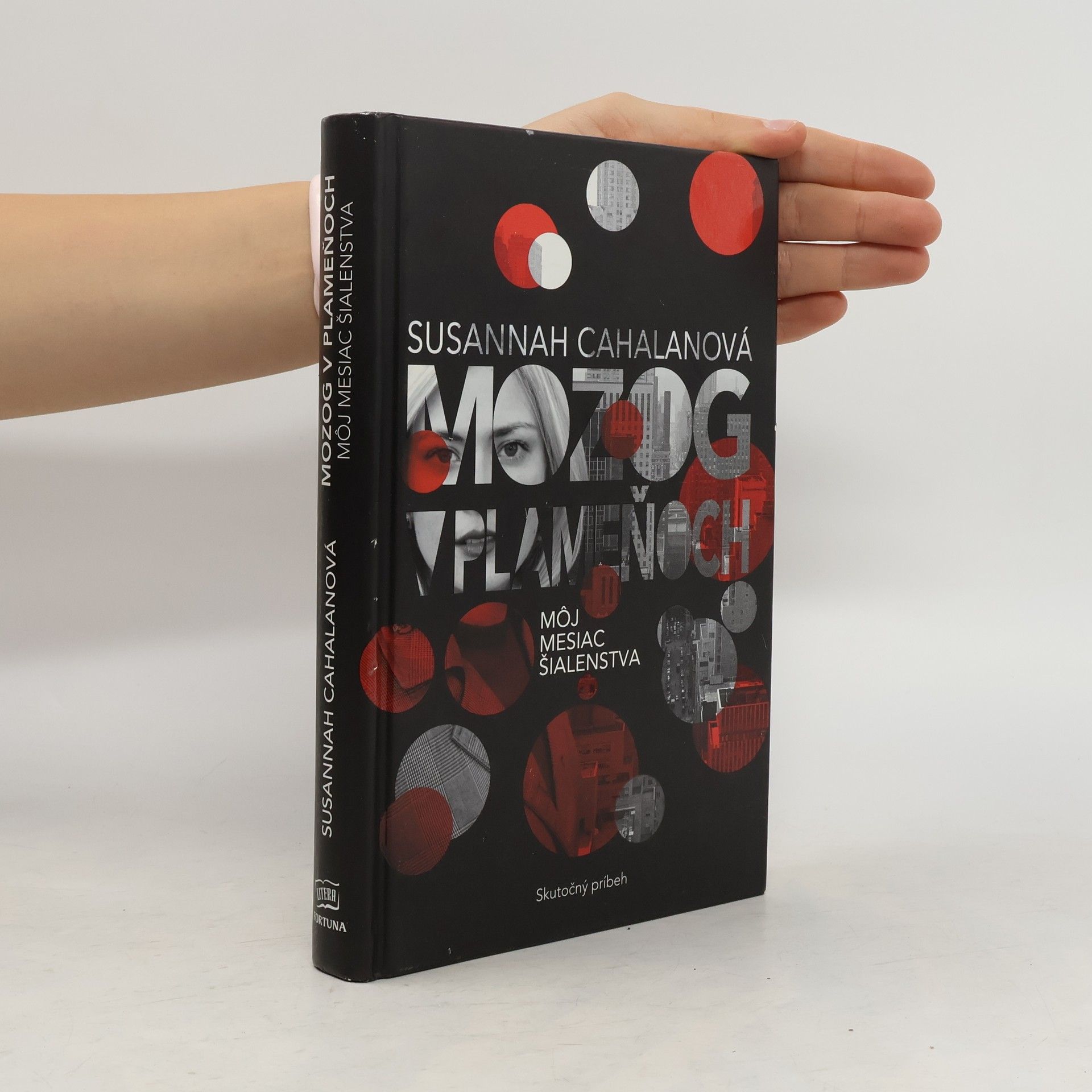 Susannah Cahalan Mozog v plameňoch: Môj mesiac šialenstva