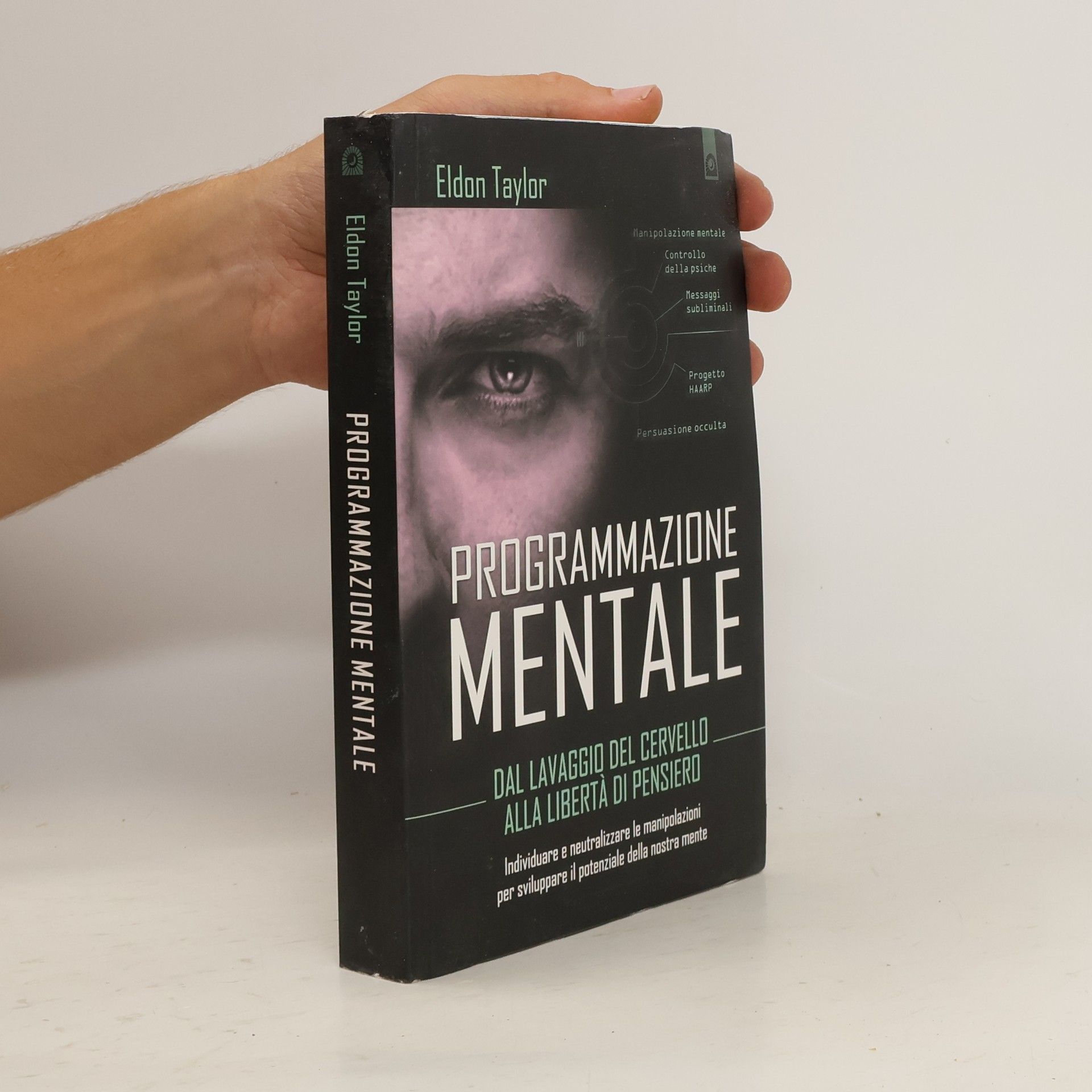 Eldon Taylor Programmazione mentale