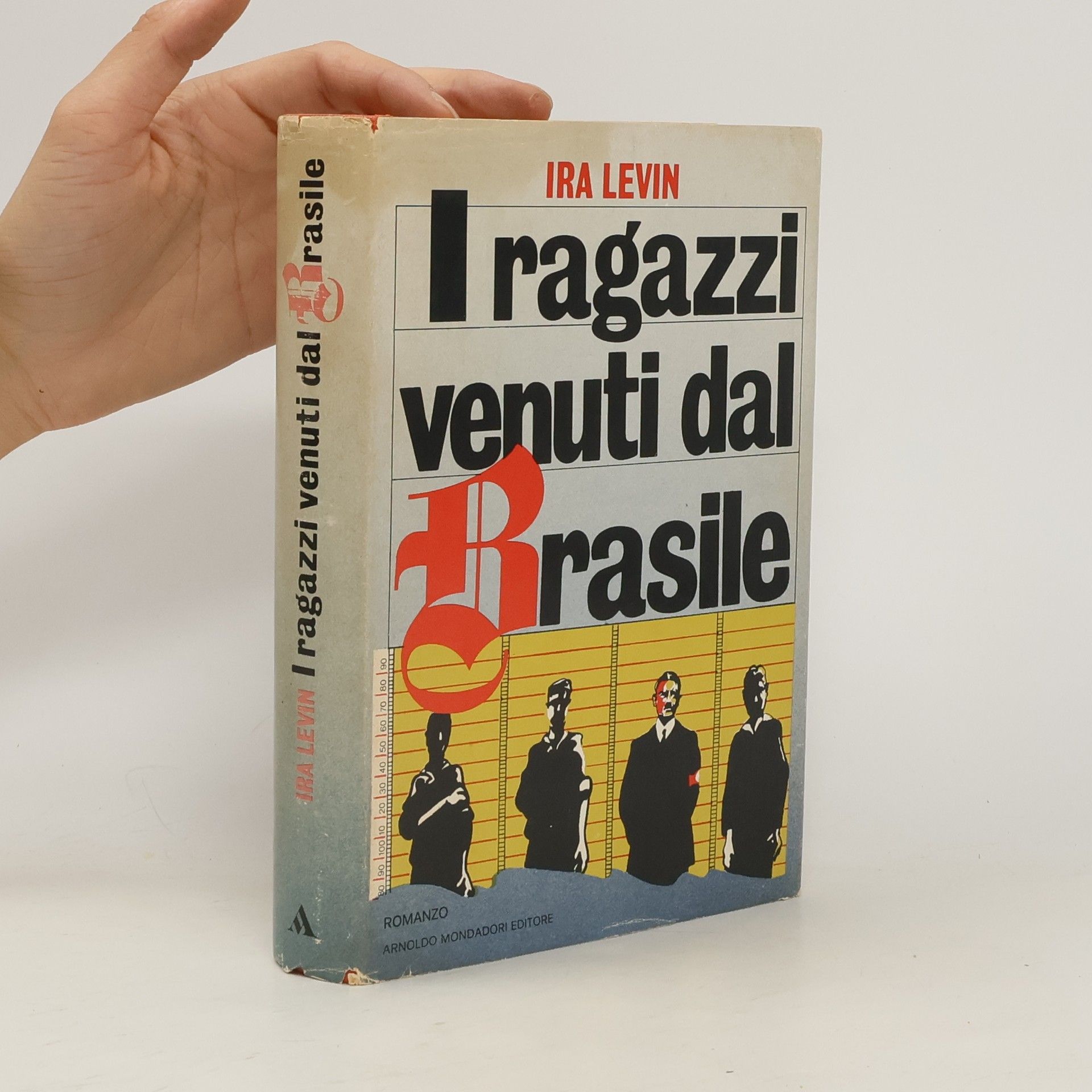 Ira Levin I ragazzi venuti dal Brasile