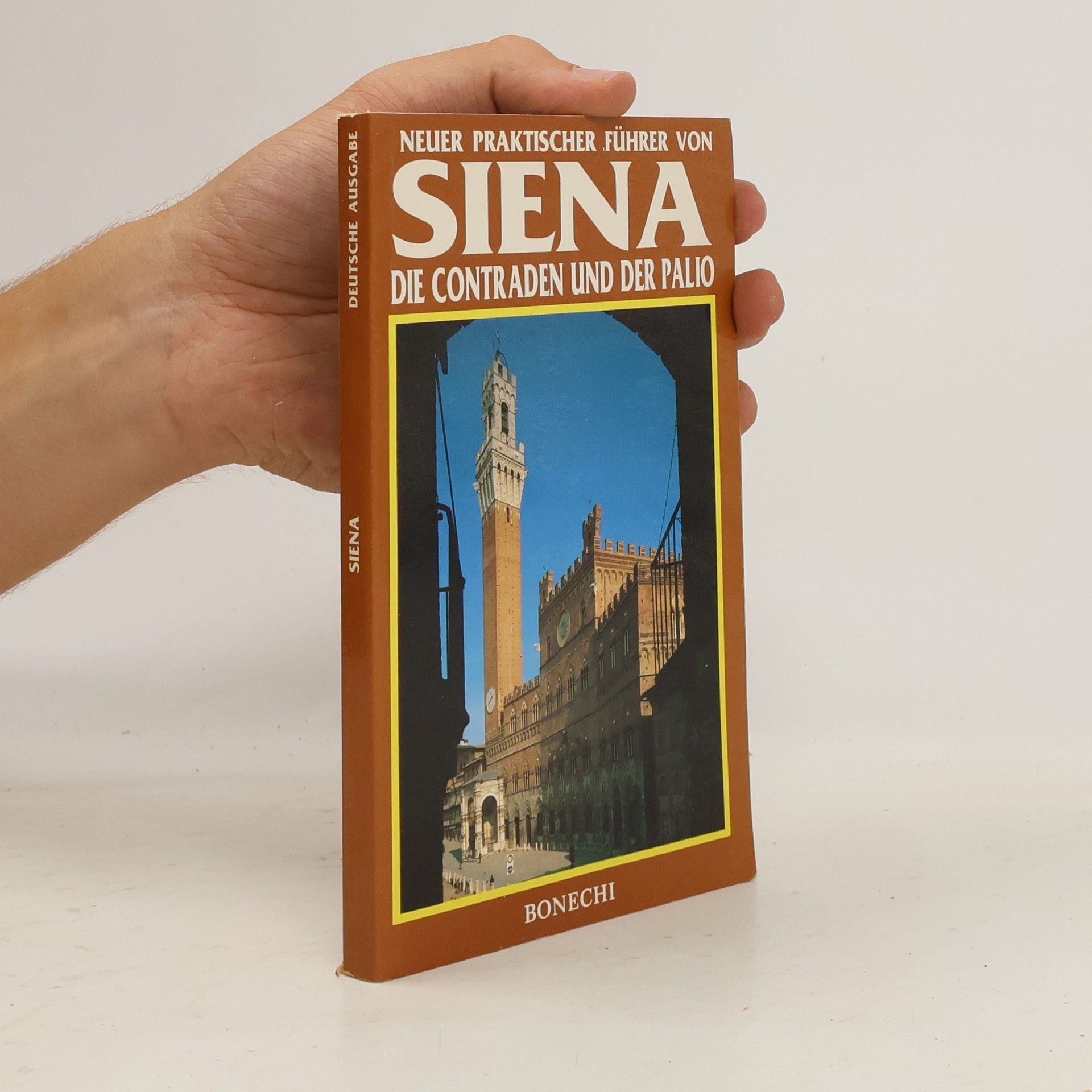 kolektiv Neuer praktischer Führer von Siena. Die Contraden und der Palio