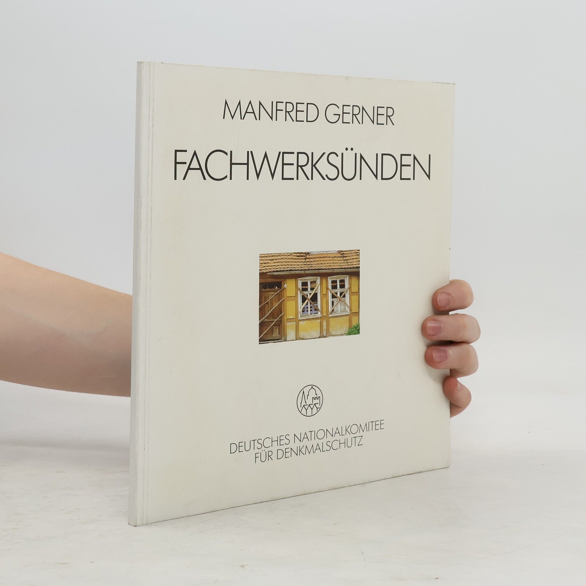 Manfred Gerner Fachwerksünden