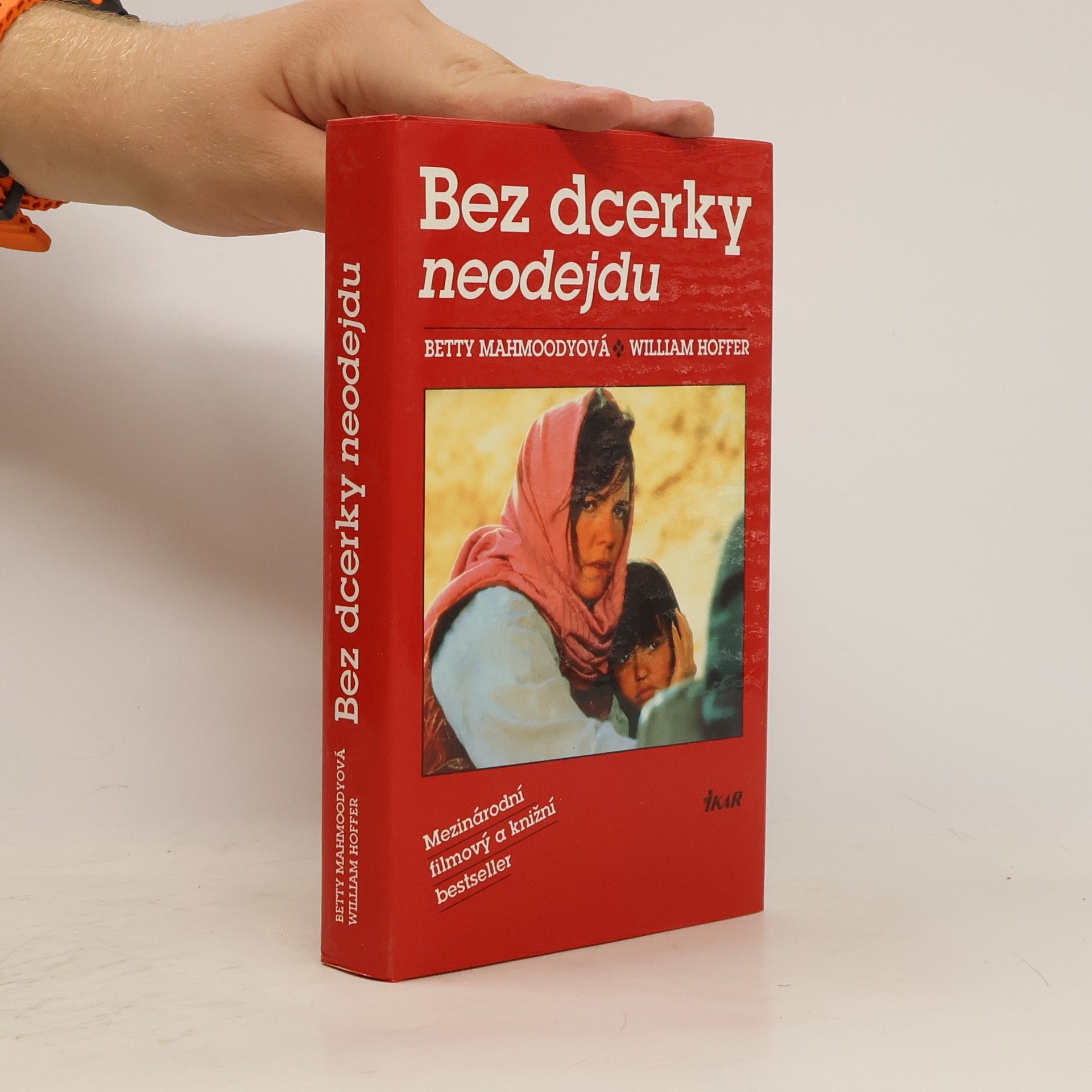 Betty Mahmoody Bez dcerky neodejdu