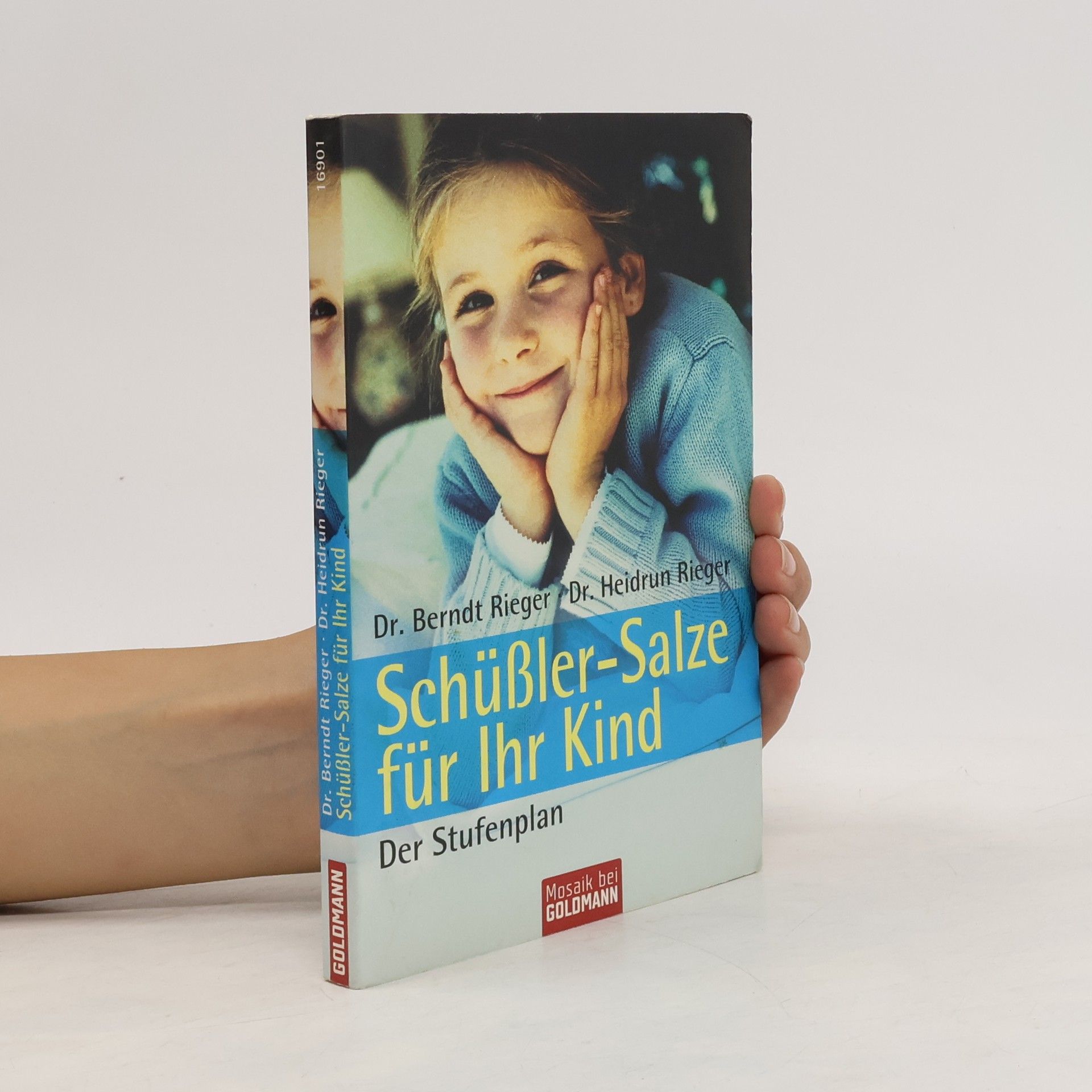 Berndt Rieger Schüßler-Salze für Ihr Kind
