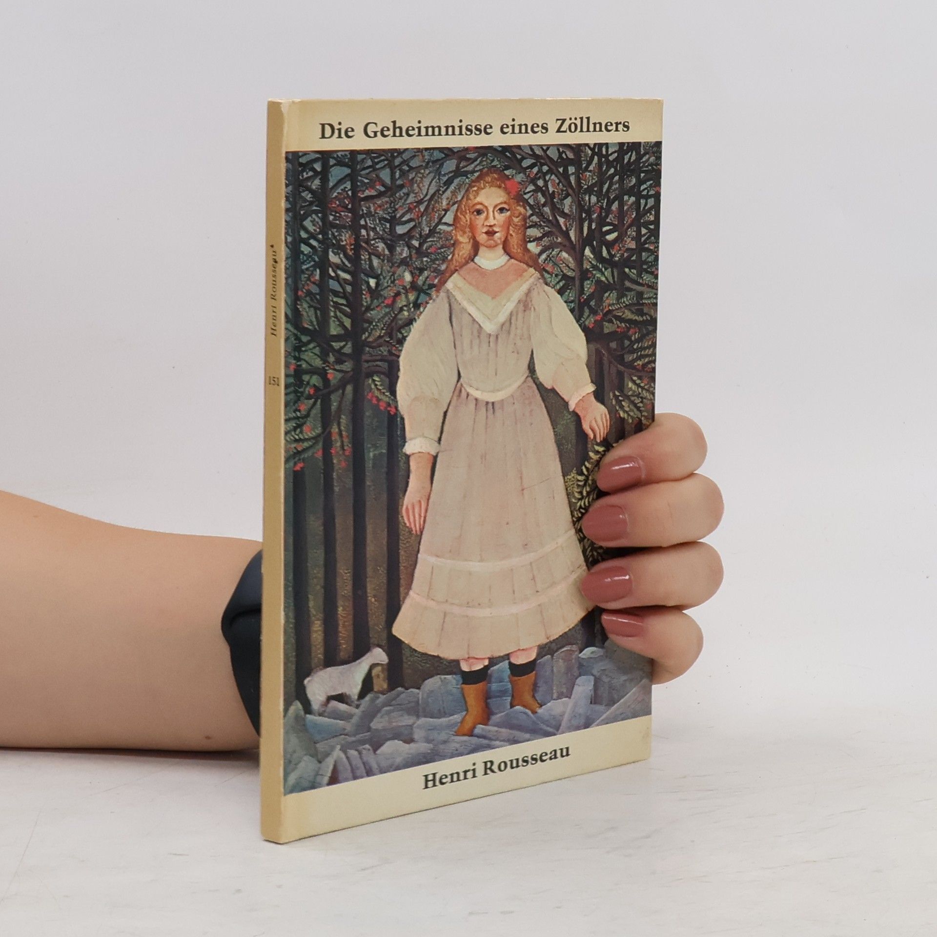 Henri Rousseau Die Geheimnisse eines Zöllners