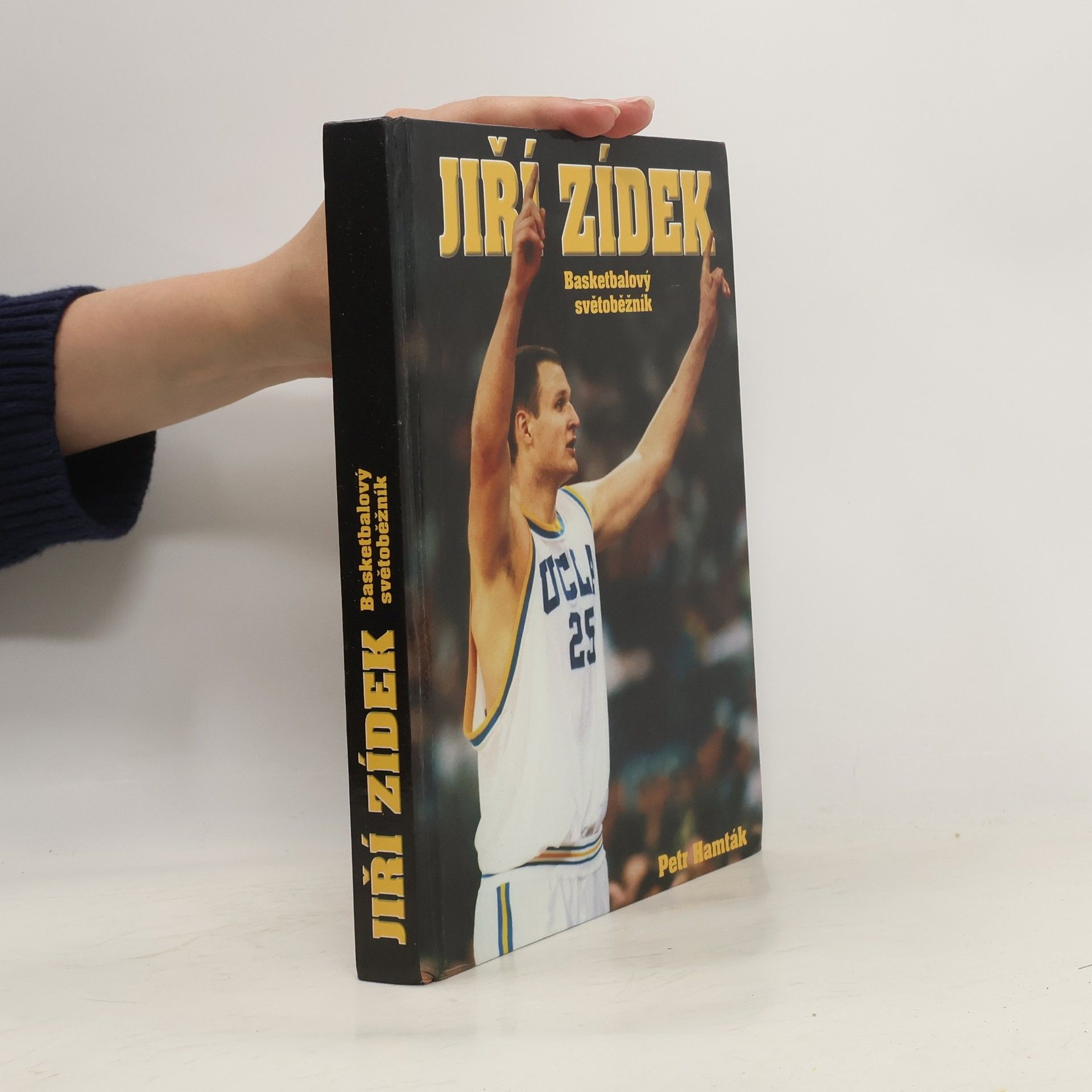 Petr Hamták Jiří Zídek. Basketbalový světoběžník