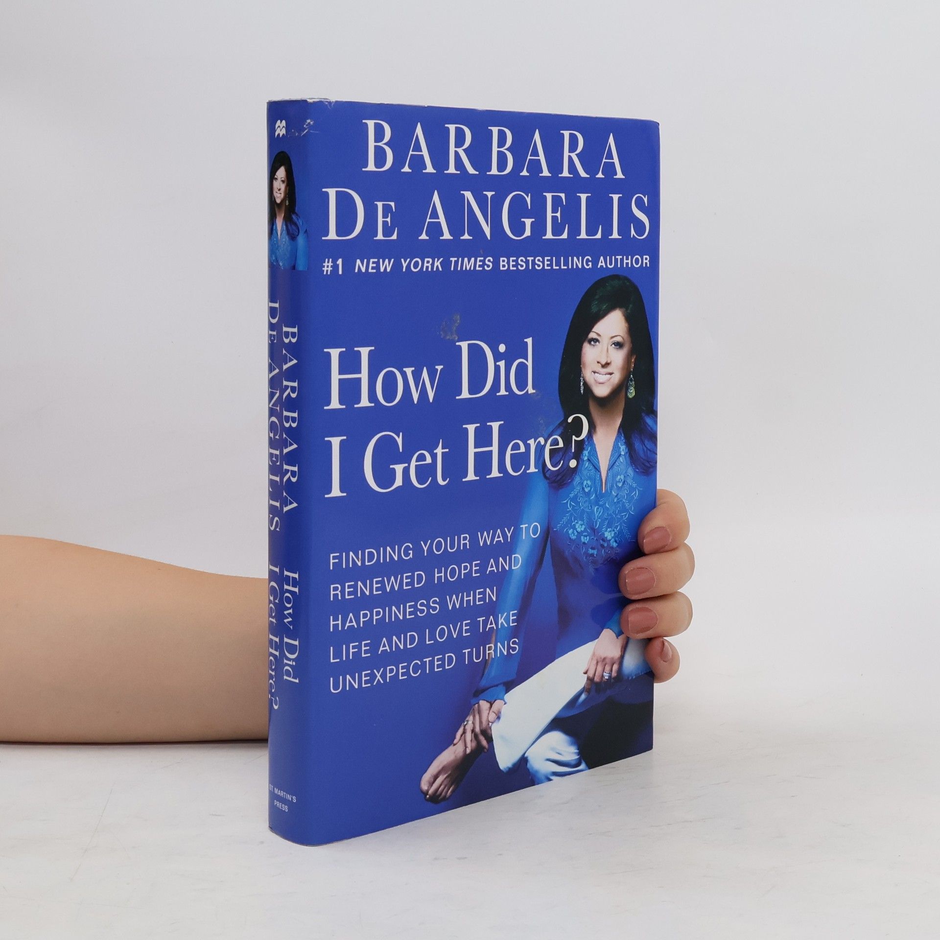 Barbara De Angelis How Did I Get Here?