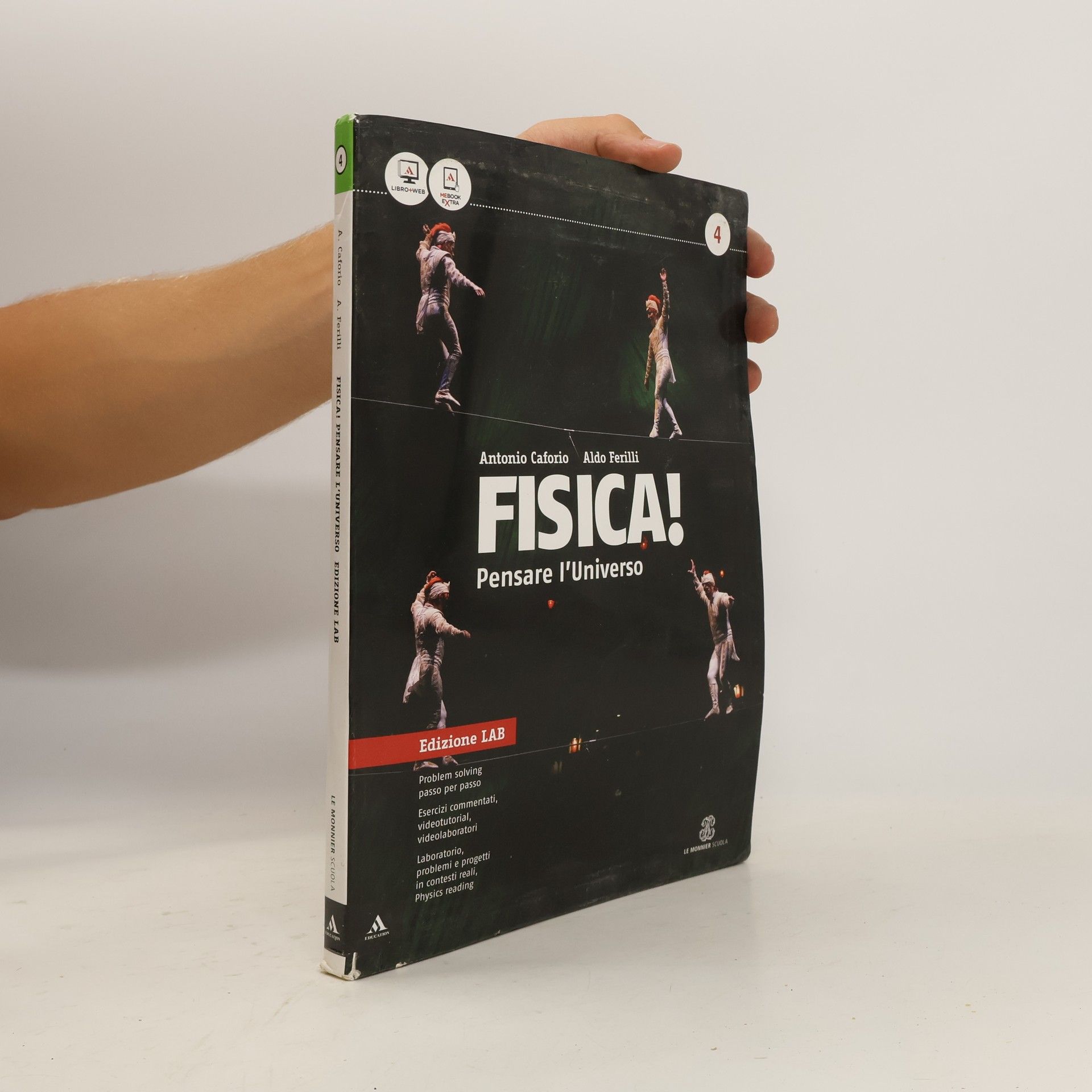 Aldo Ferilli Fisica! Pensare l'universo. Edizone laboratorio 4