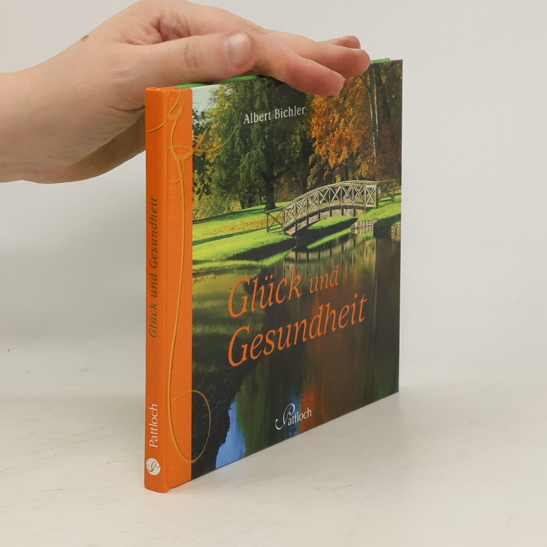 Albert Bichler Glück und Gesundheit