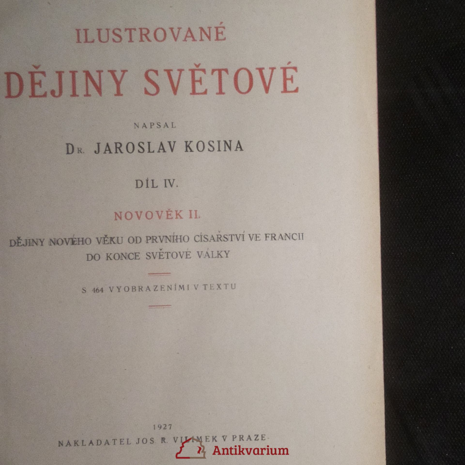 Jaroslav Kosina Ilustrované dějiny světové I.-IV. díl