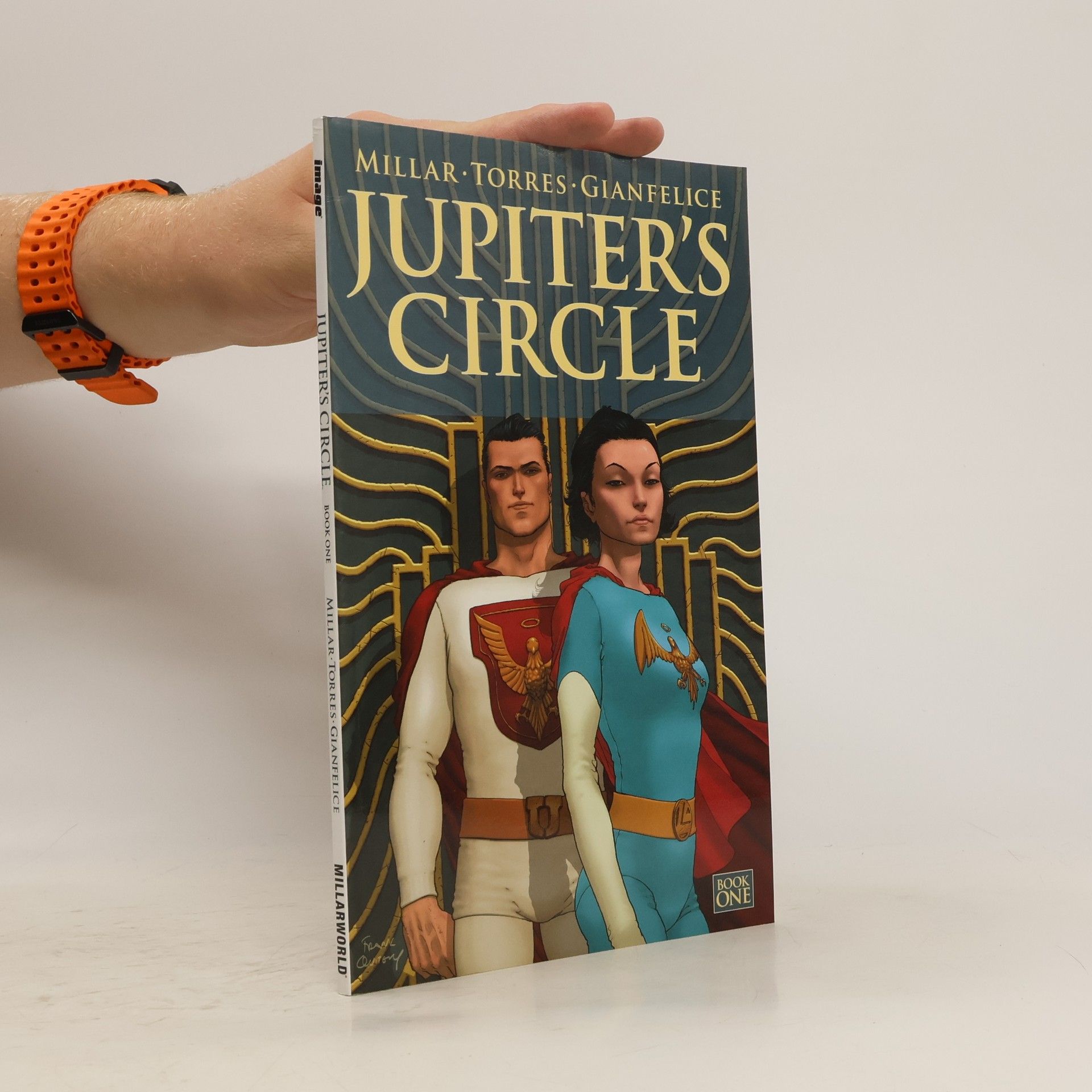Mark Millar Jupiter's Circle Volume 1