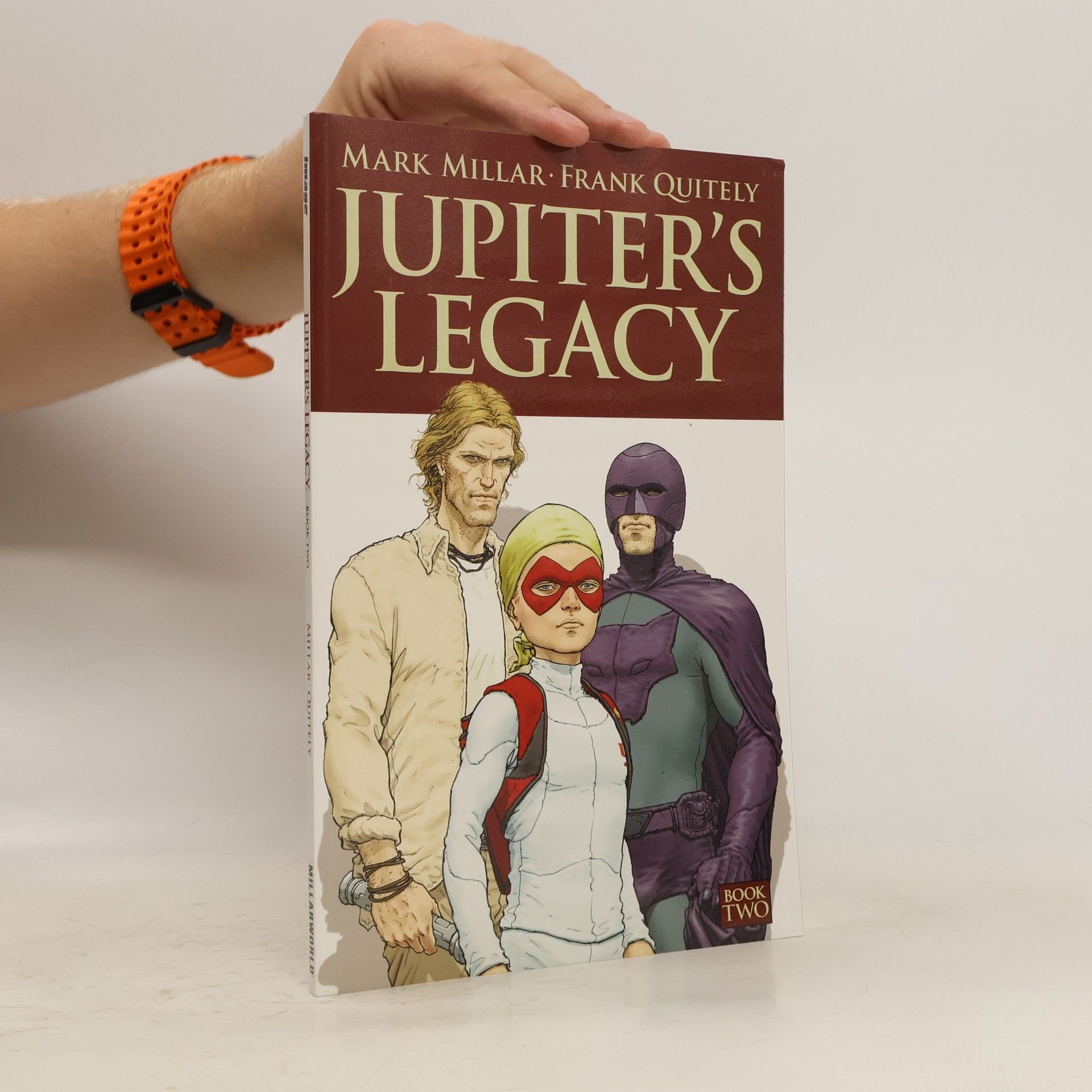 Mark Millar Jupiter's Legacy Volume 2