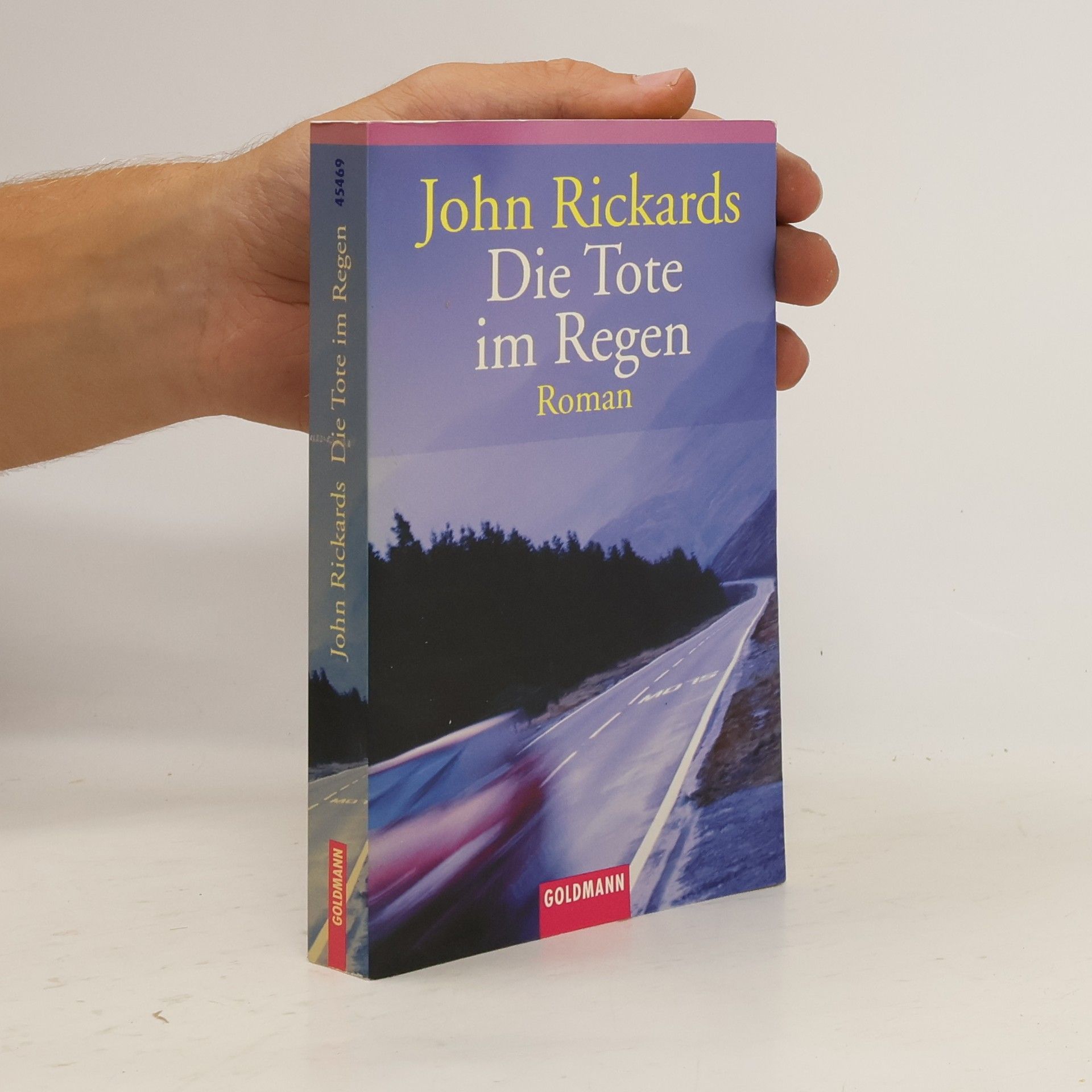 John Rickards Die Tote im Regen. Roman