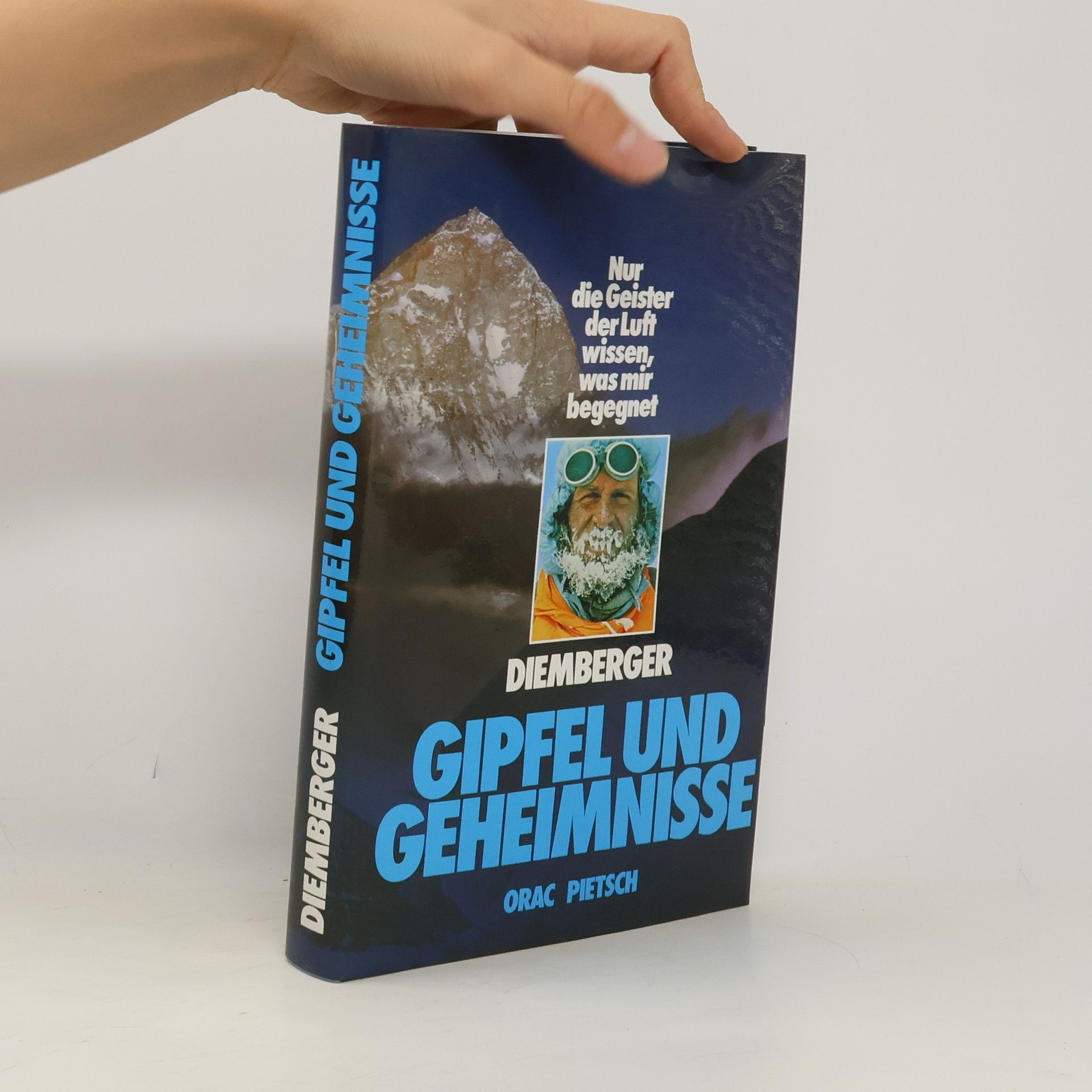 Kurt Diemberger Gipfel und Geheimnisse