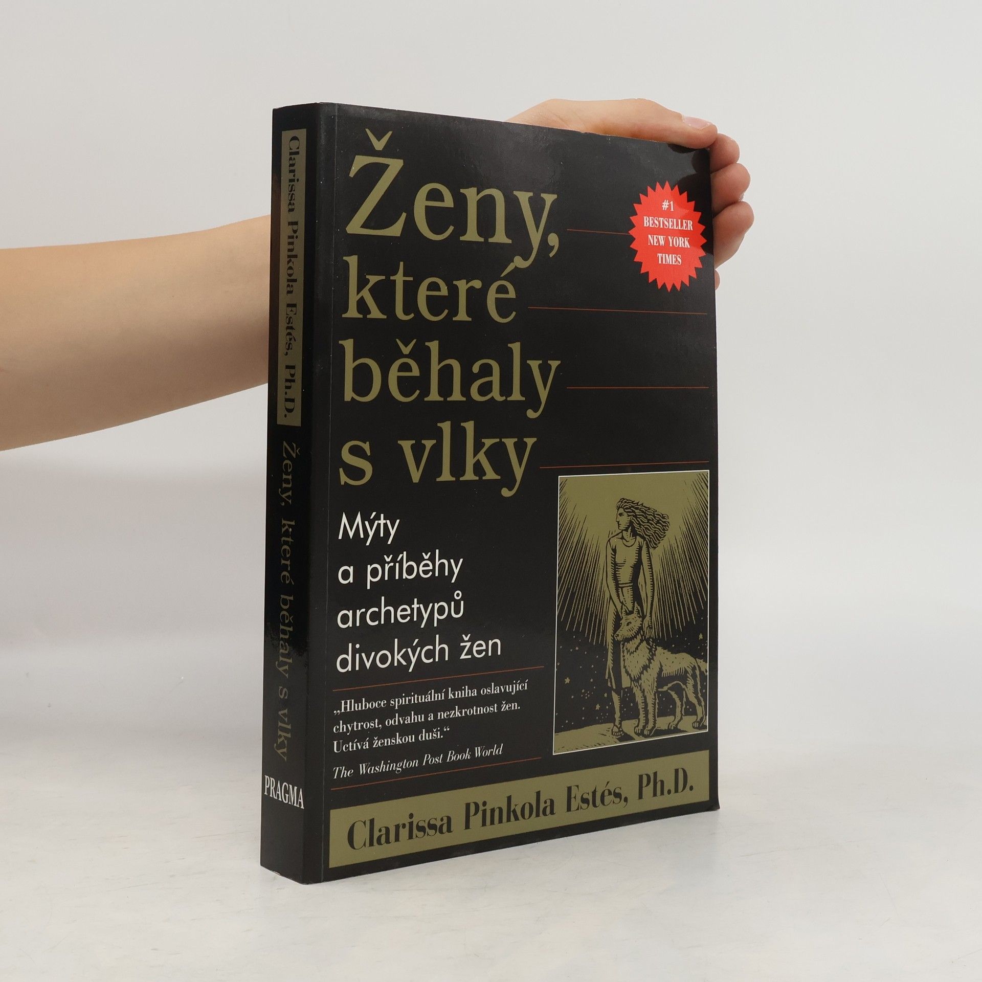 Clarissa Pinkola Estés Phd Ženy, které běhaly s vlky