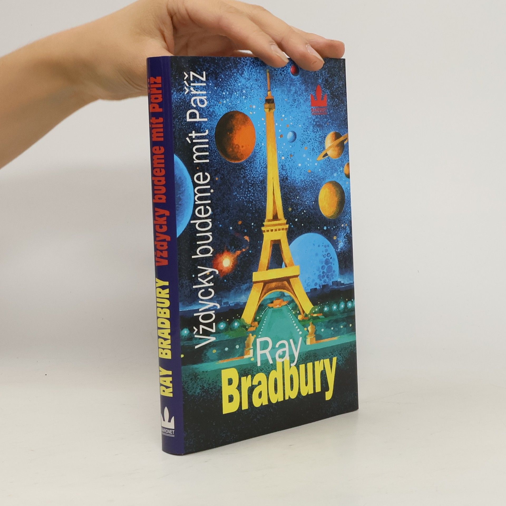Ray Bradbury Vždycky budeme mít Paříž