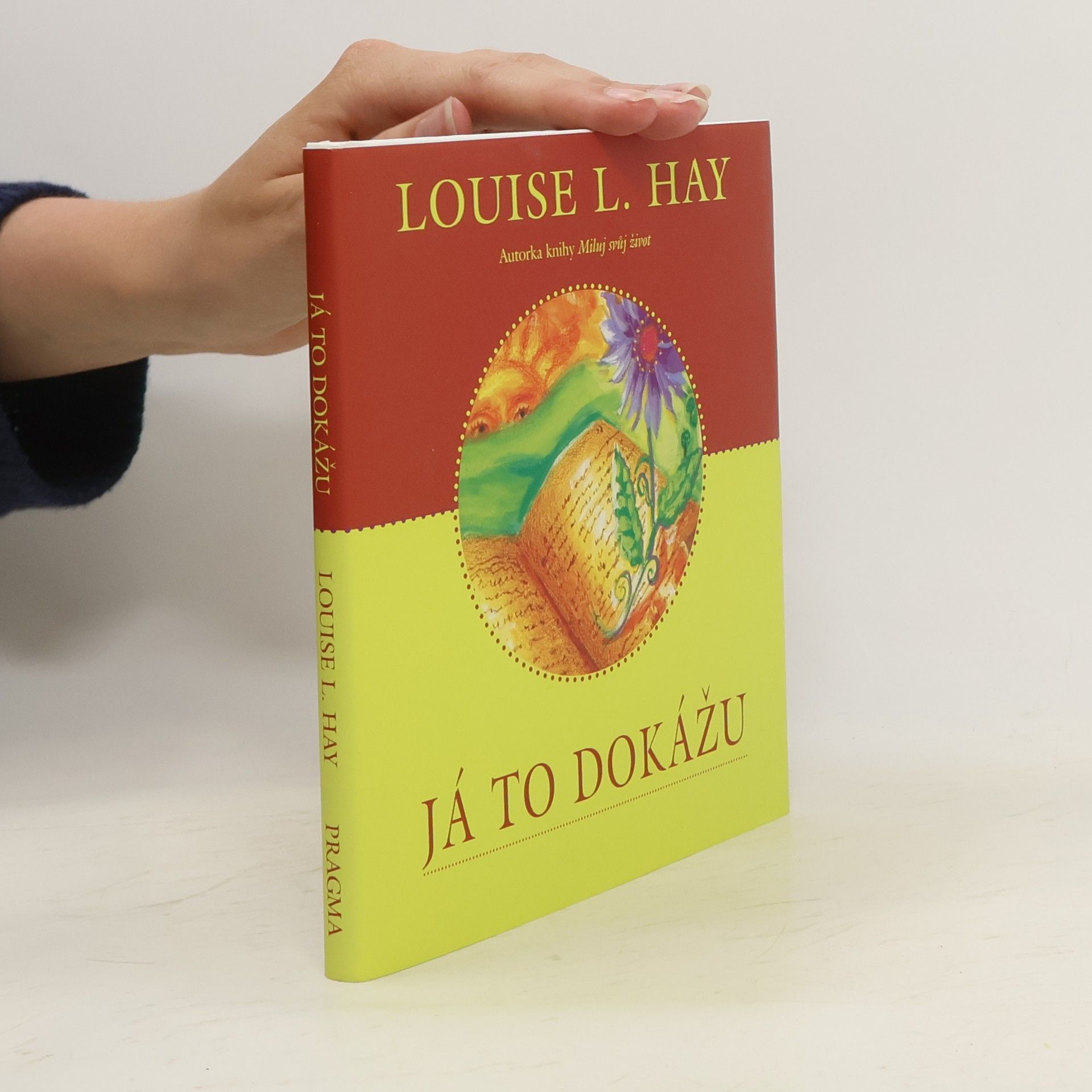 Louise Lynn Hay Já to dokážu
