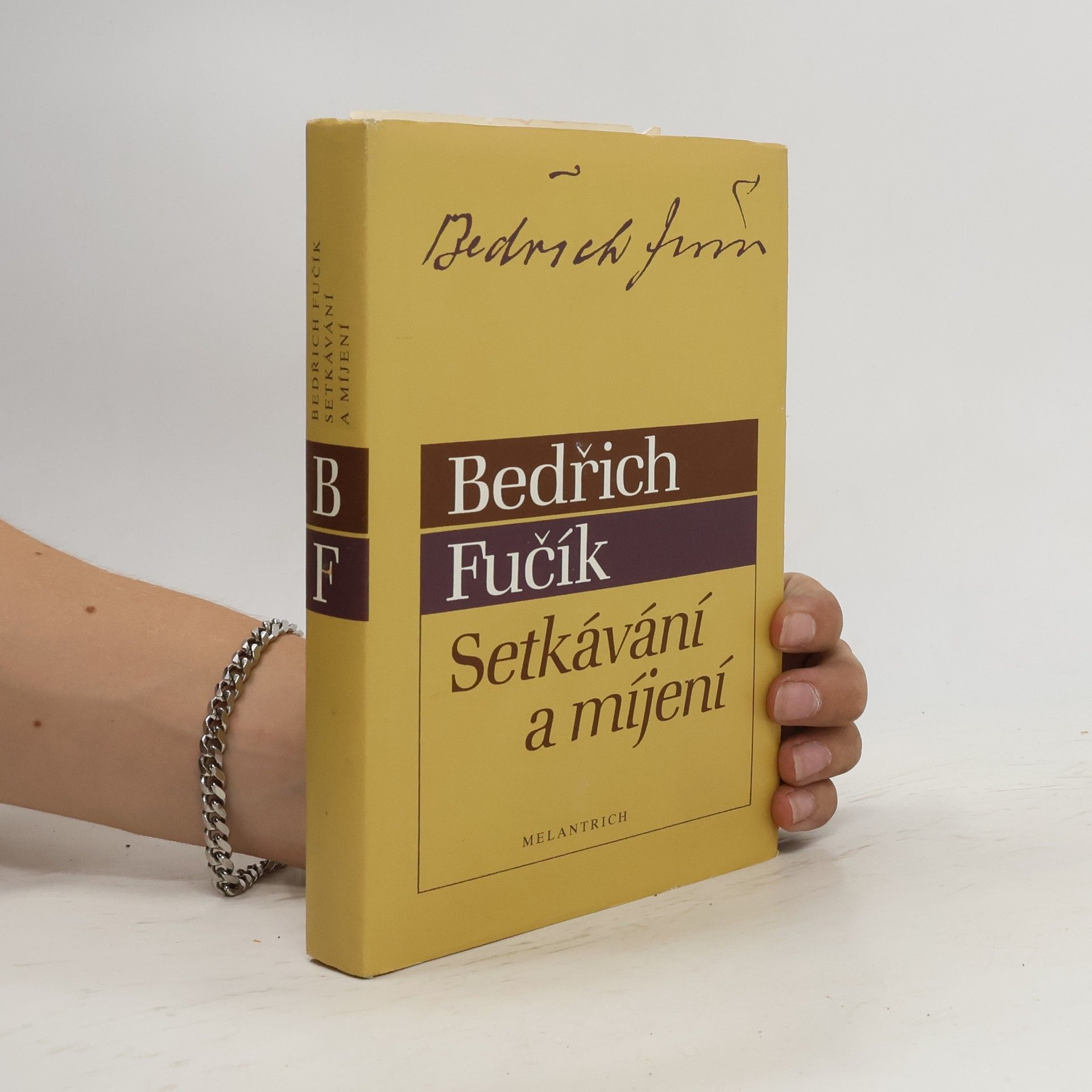 Bedřich Fučík Setkávání a míjení