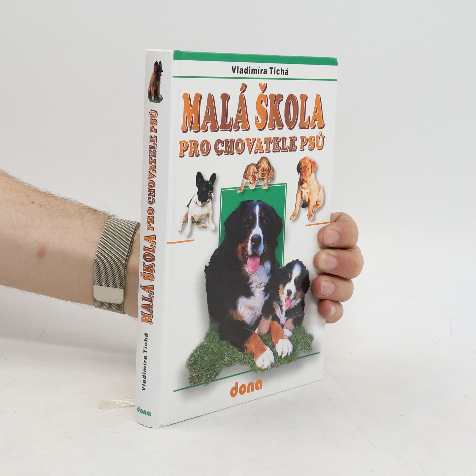 Vladimíra Tichá Malá škola pro chovatele psů