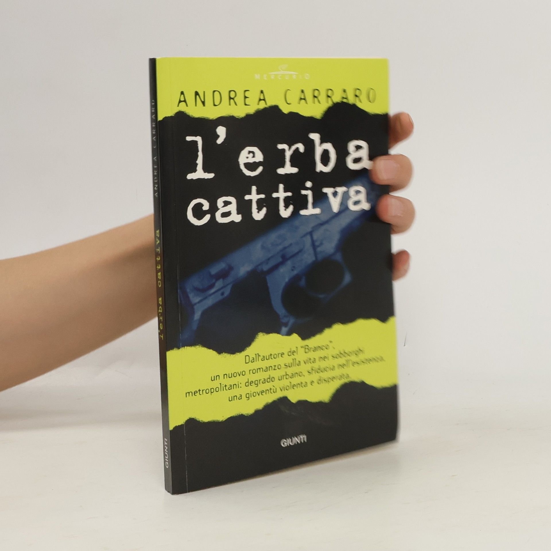 Andrea Carraro L'erba cattiva