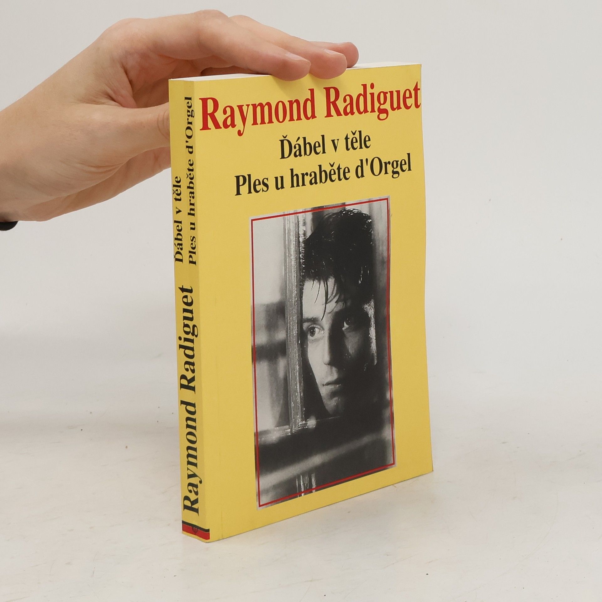 Raymond Radiguet Ďábel v těle ; Ples u hraběte d'Orgel