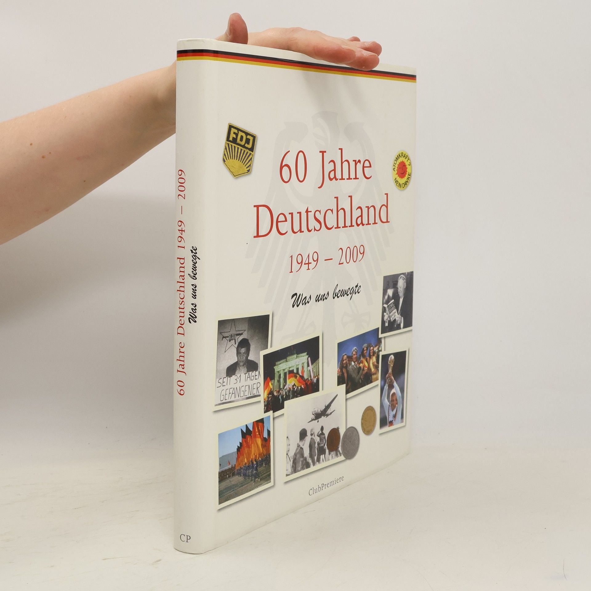 AA.VV. 60 Jahre Deutschland. 1949-2009