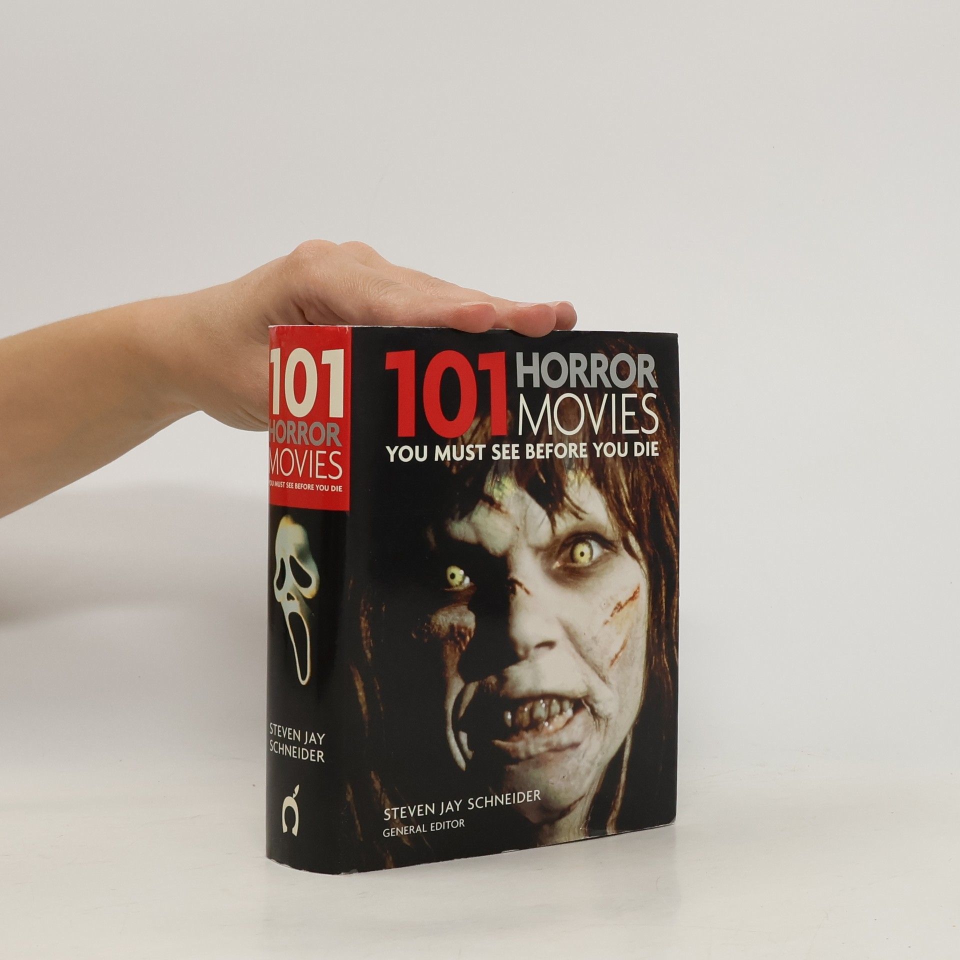 Steven Jay Schneider 101 Horror Movies You Must See Before You Die