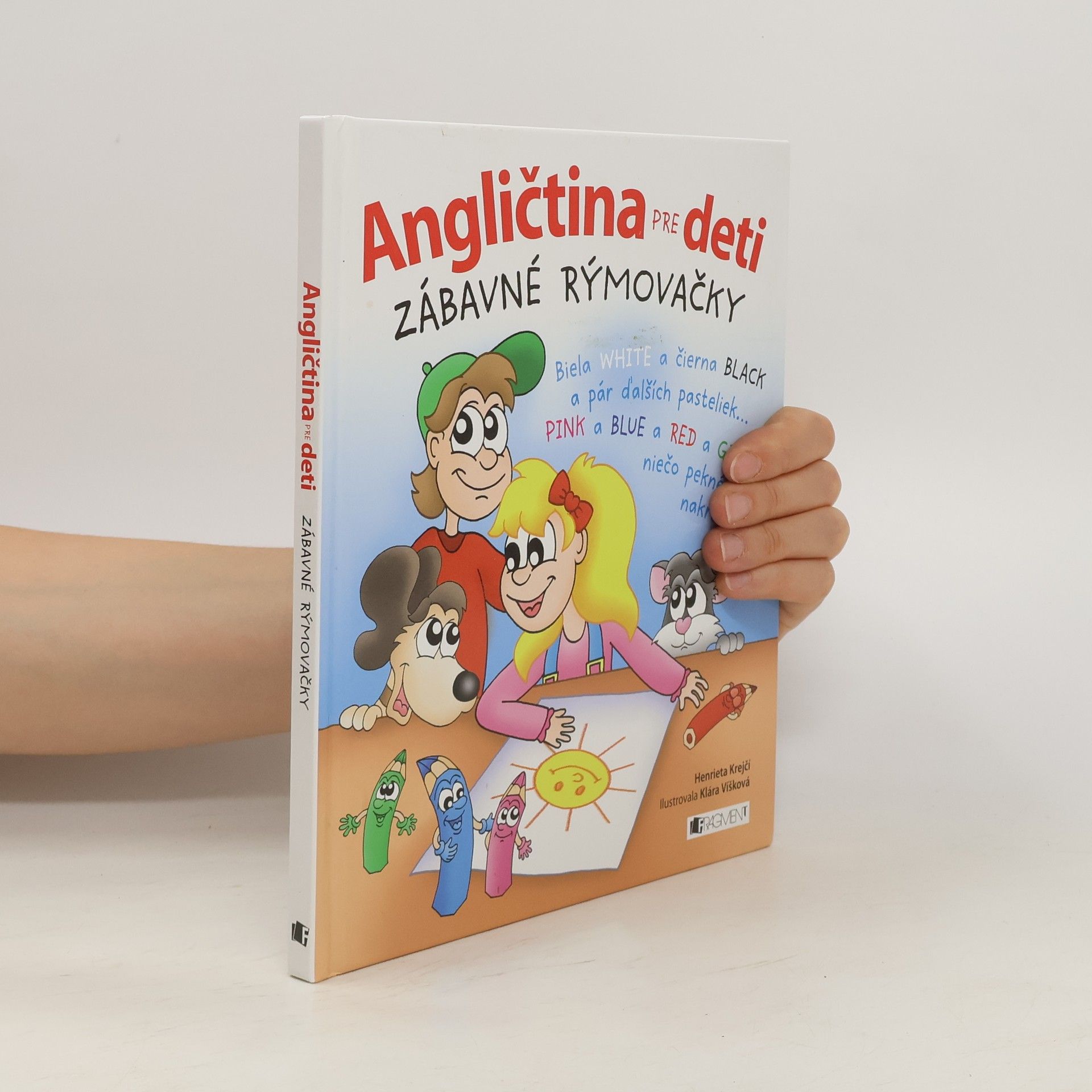 Henrieta Krejčí Angličtina pre deti: Zábavné rýmovačky