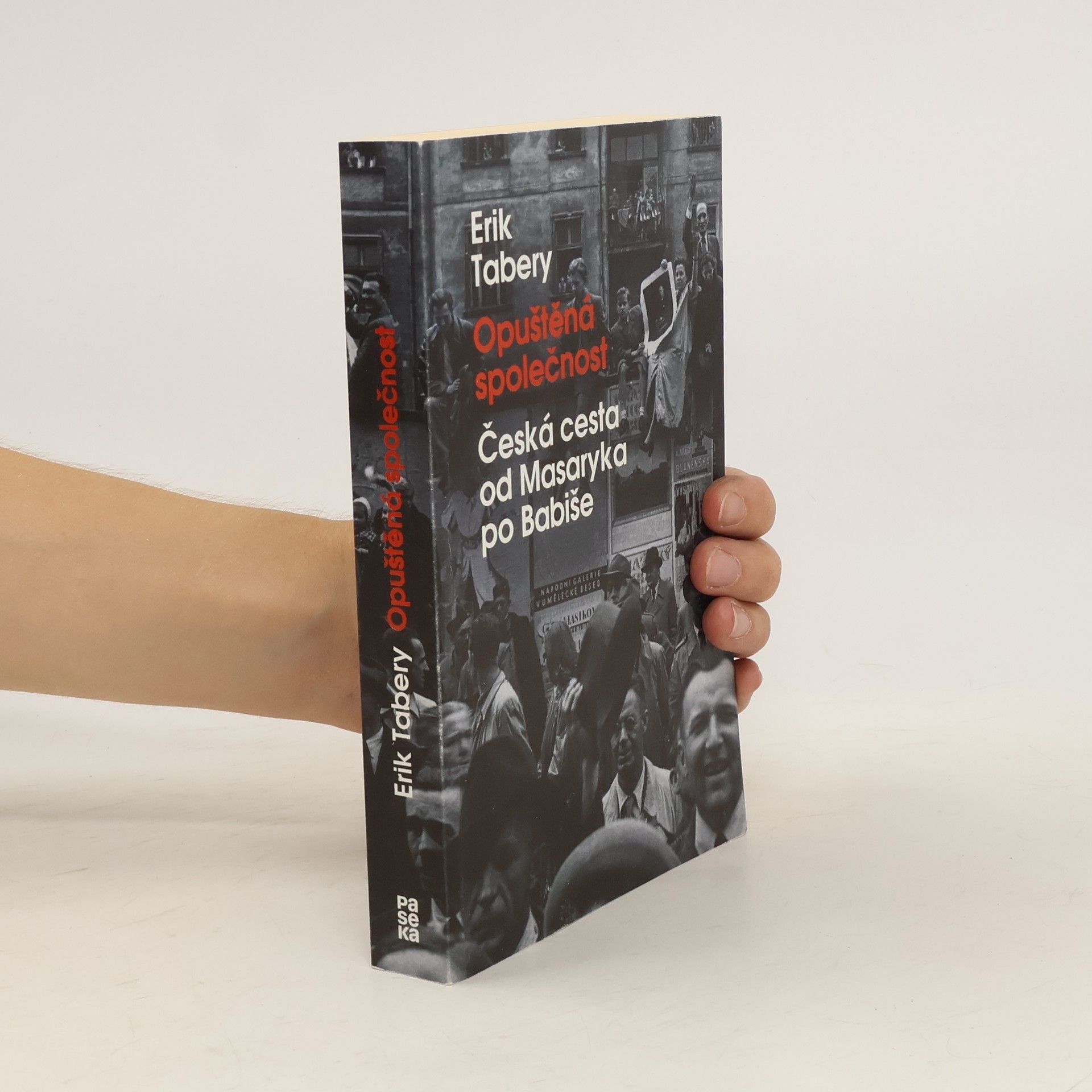 Erik Tabery Opuštěná společnost