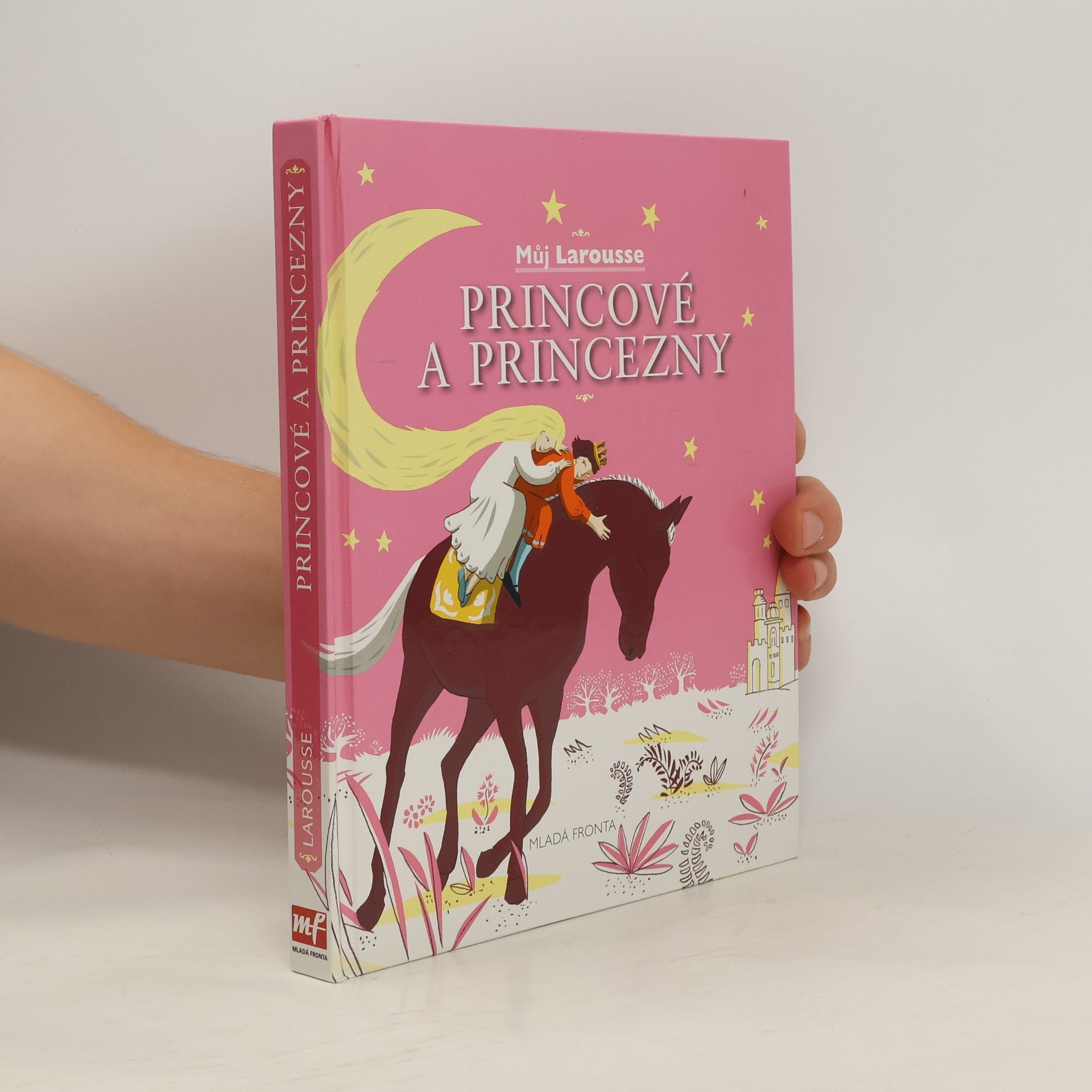 Delphine Godard Princové a princezny. Můj Larousse