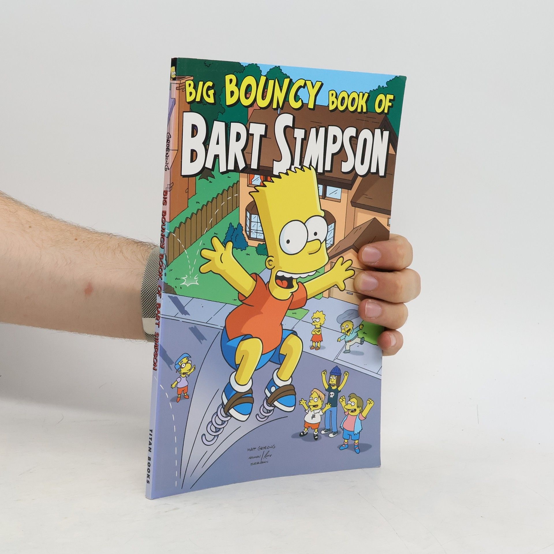 Matt Groening Simpsons Comics Presents the Big Bouncy Book of Bart Simpson