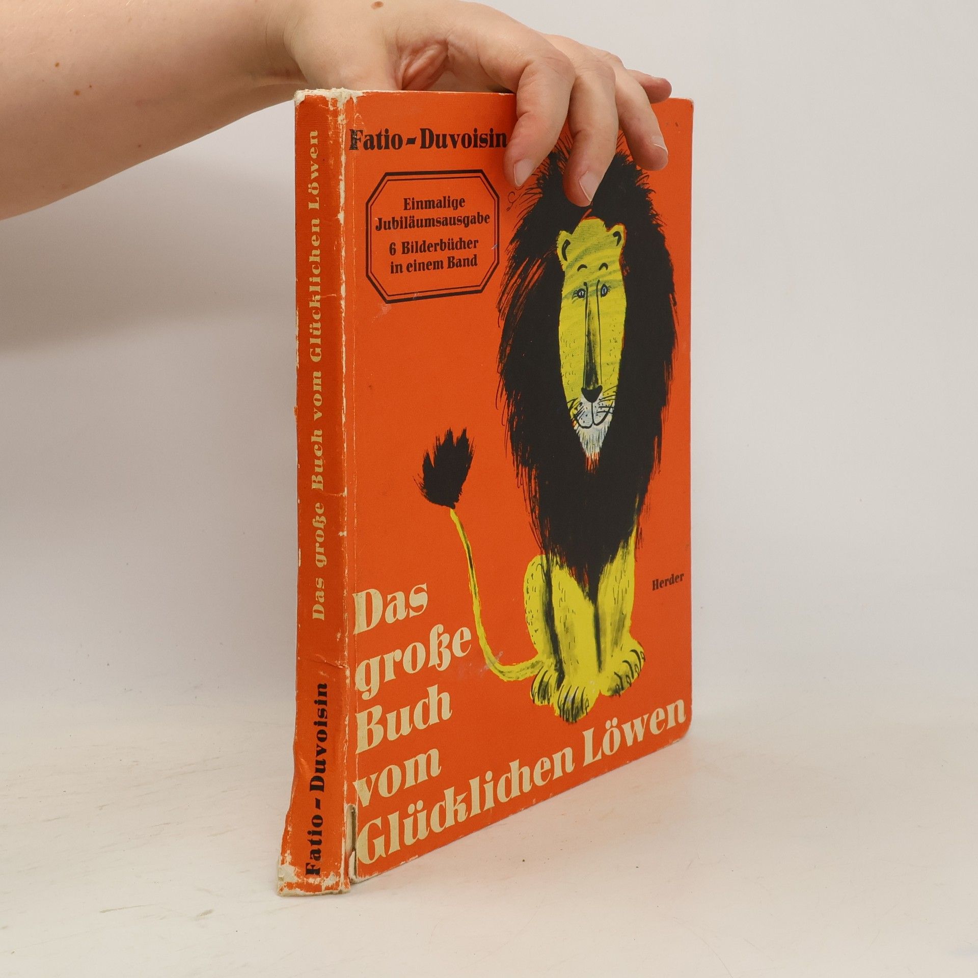 Louise Fatio Das grosse Buch vom glücklichen Löwen