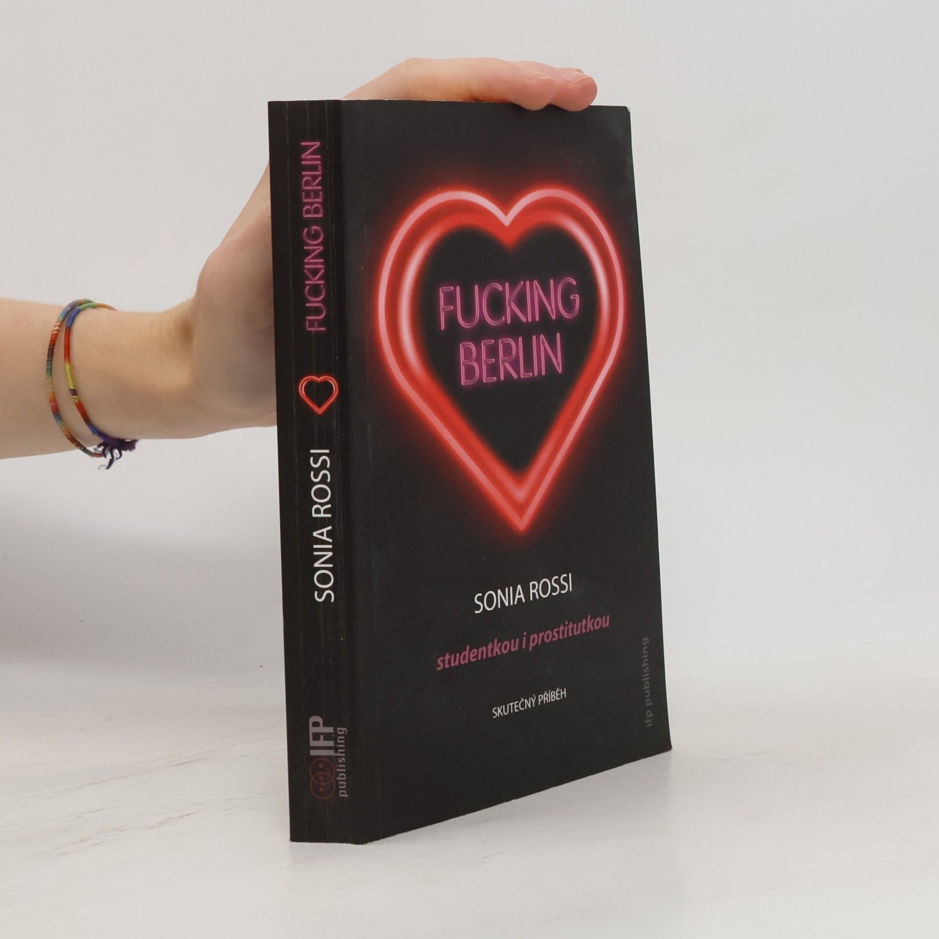 Sonia Rossi Fucking Berlin. Studentkou i prostitutkou