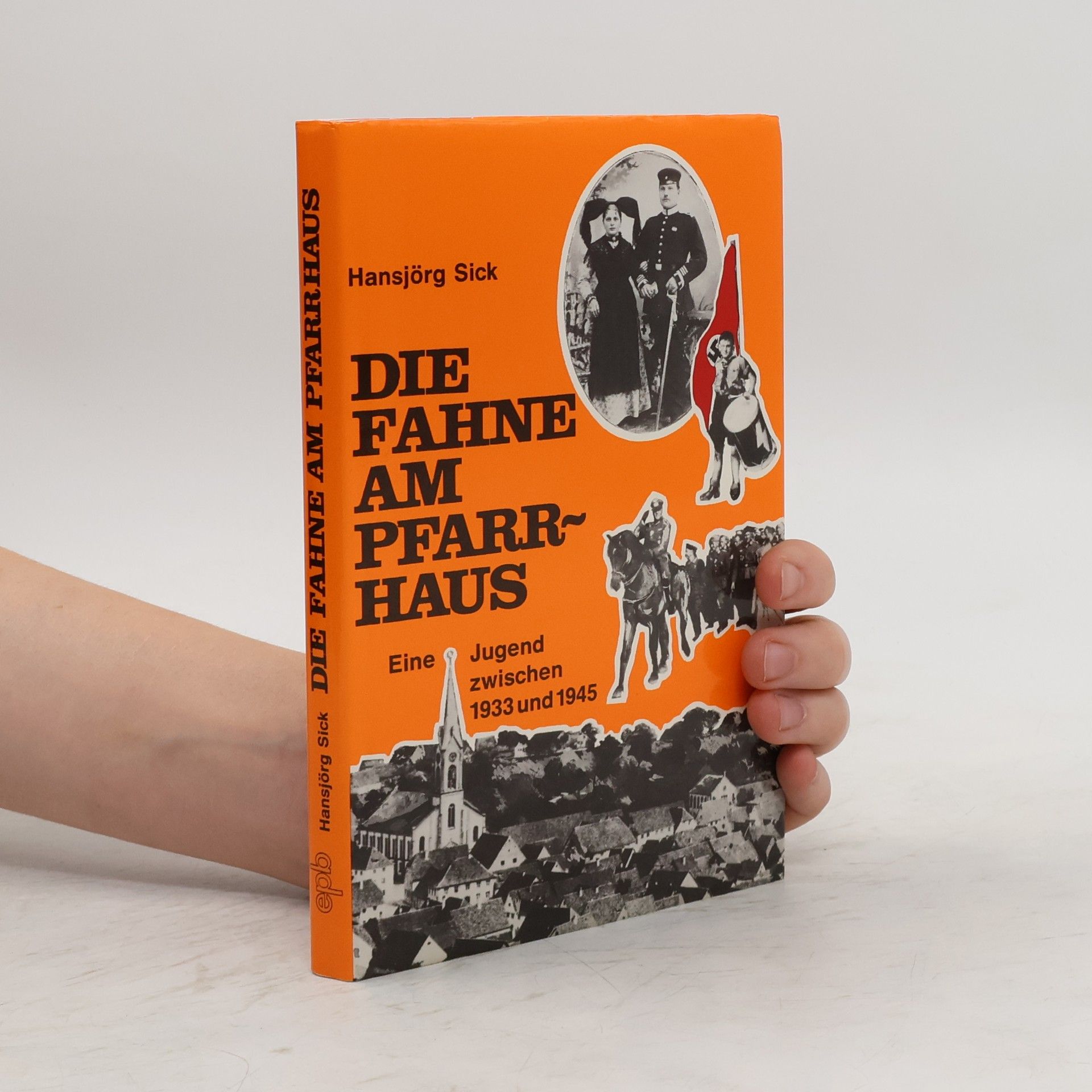 Hansjörg Sick Die Fahne am Pfarrhaus