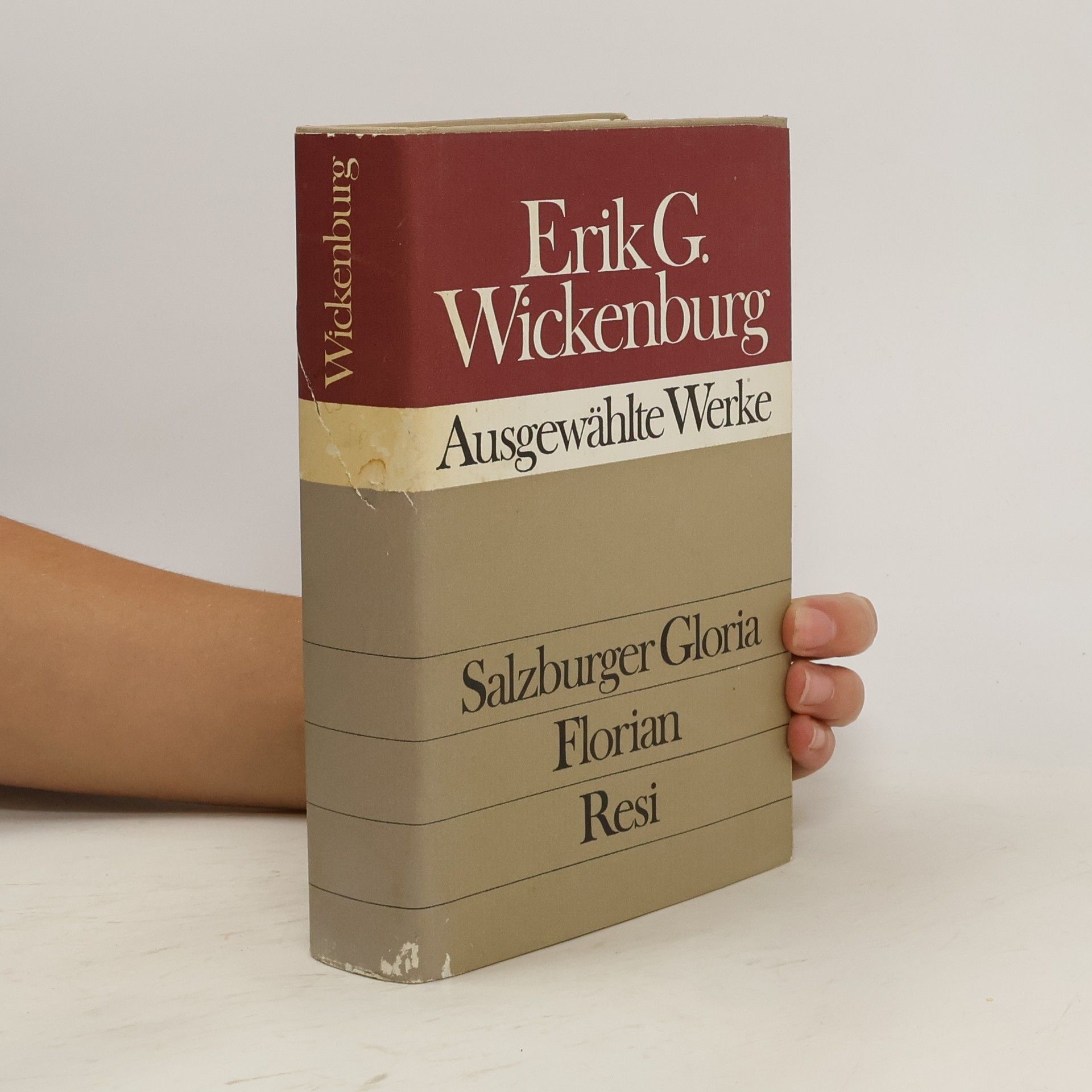 Erik G. Wickenburg Ausgewählte Werke. Salzburger Gloria. Florian. Resi