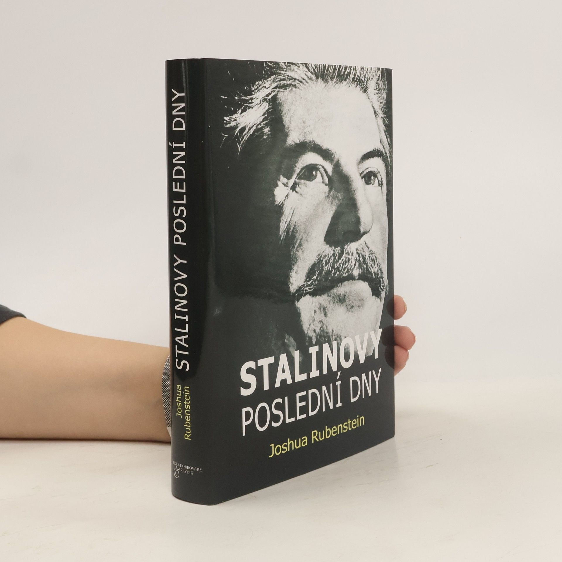 Joshua Rubenstein Stalinovy poslední dny