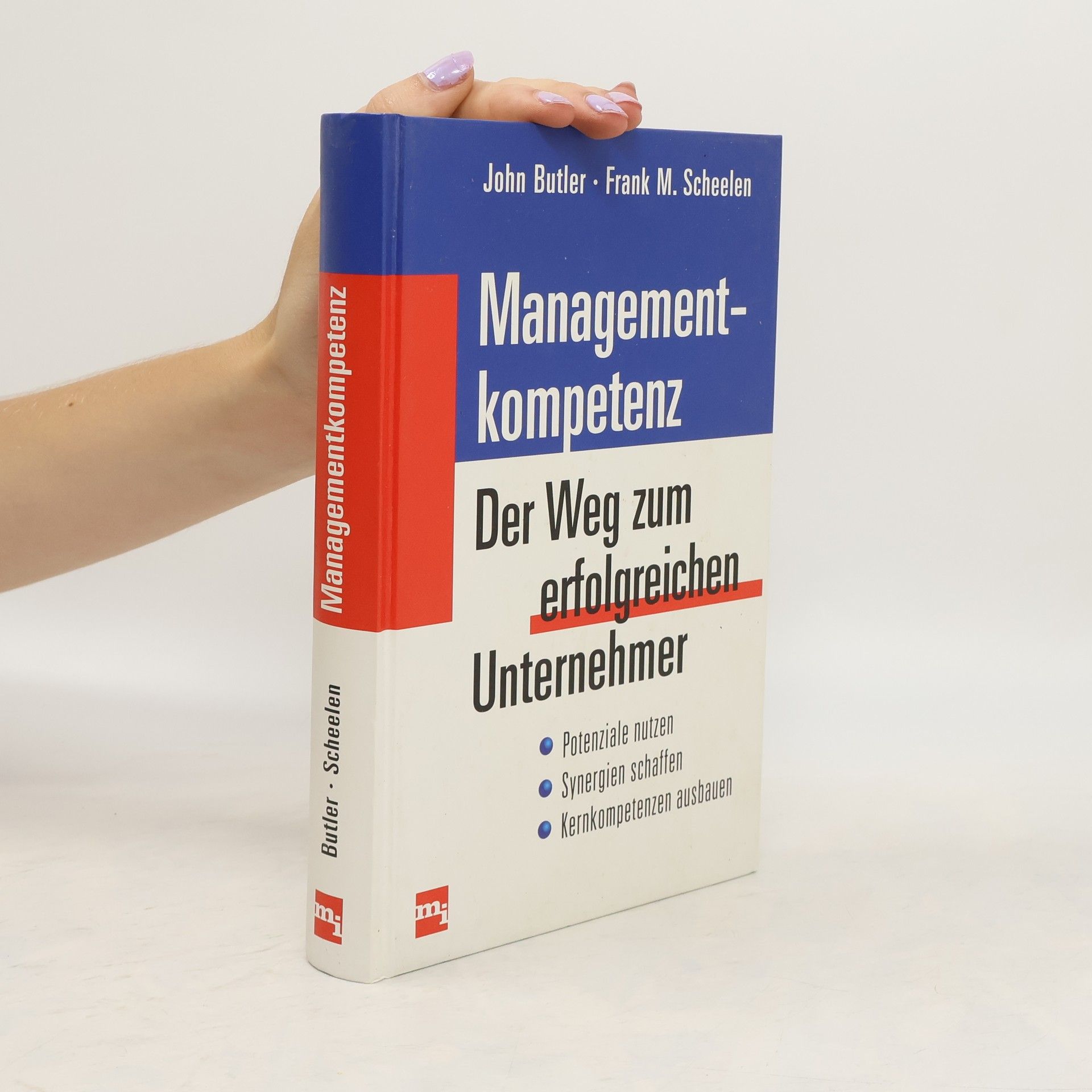 John A. Butler Managementkompetenz - der Weg zum erfolgreichen Unternehmer