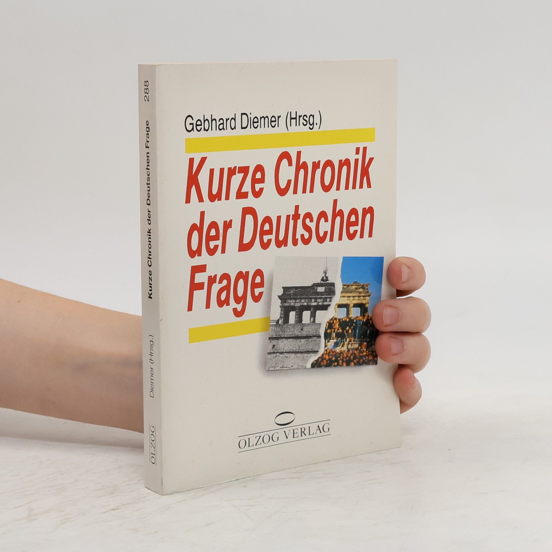 Gebhard Diemer Kurze Chronik der deutschen Frage