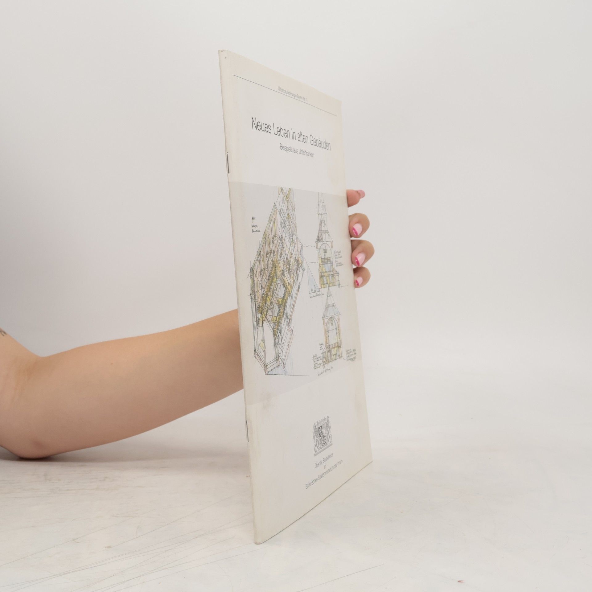 Collectif d'auteurs Neues Leben in alten Gebäuden Beispiele aus Unterfranken