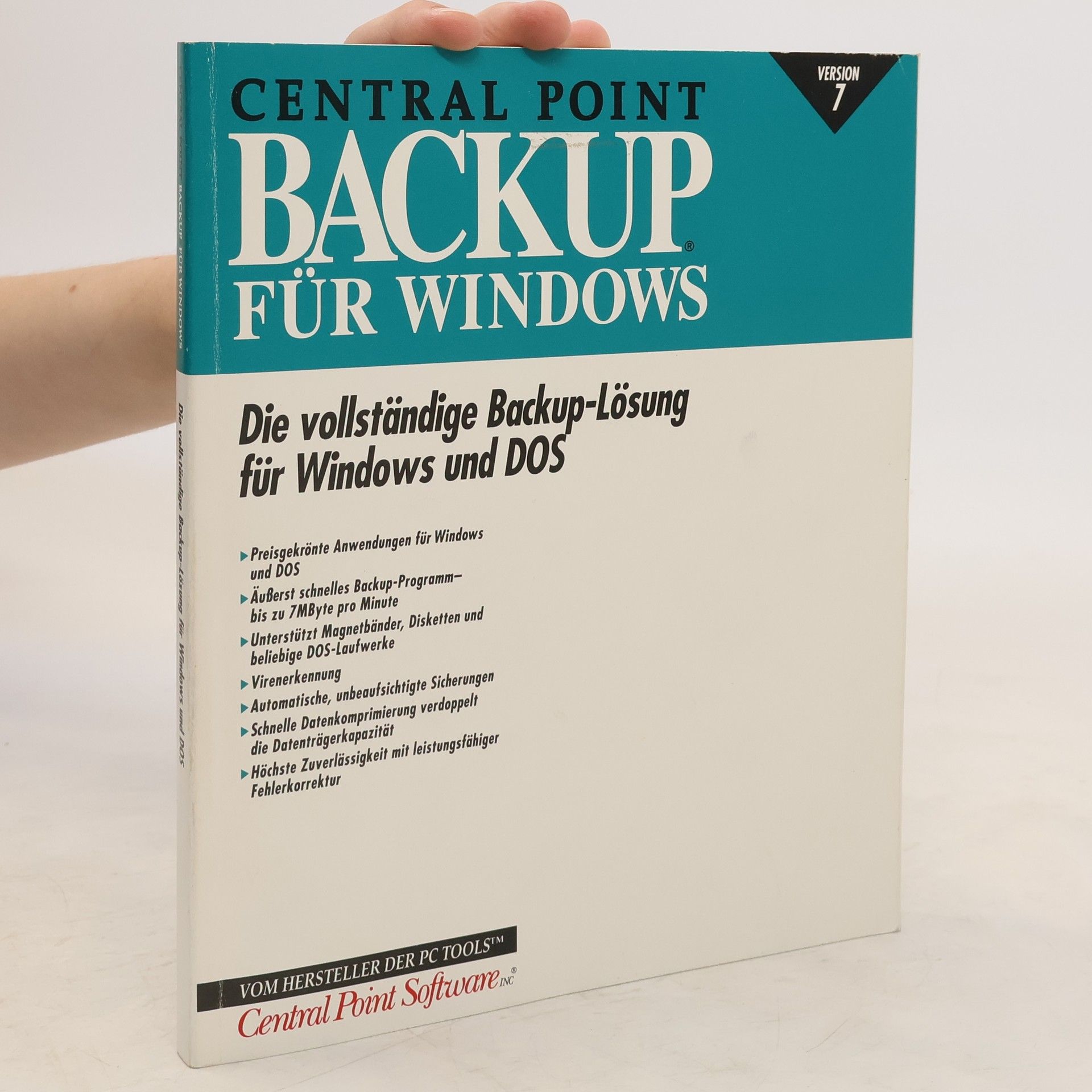 Autorenkollektiv Central Point Backup für Windows: Die vollständige Backup-Lösung für Windows und DOS