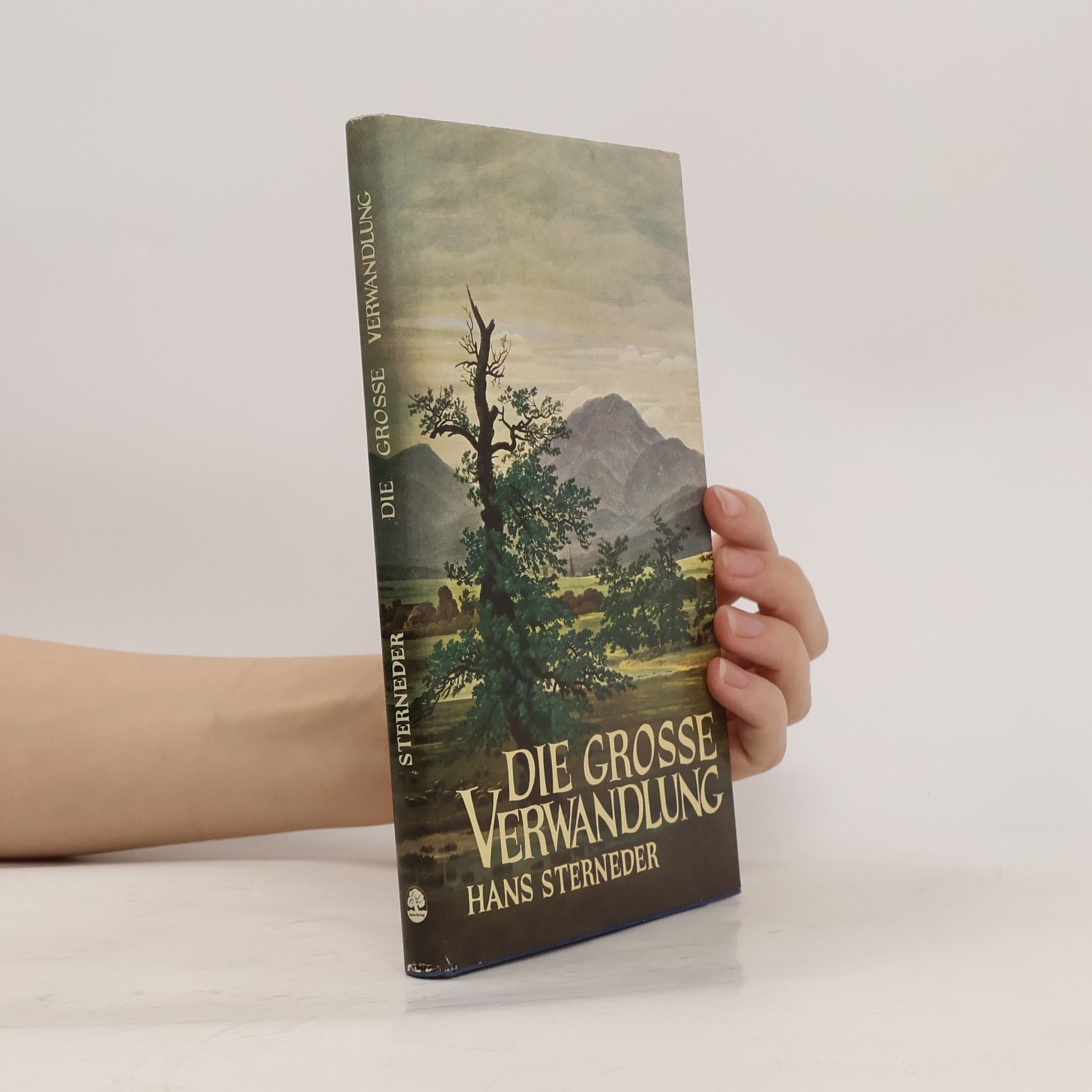 Hans Sterneder Die grosse Verwandlung