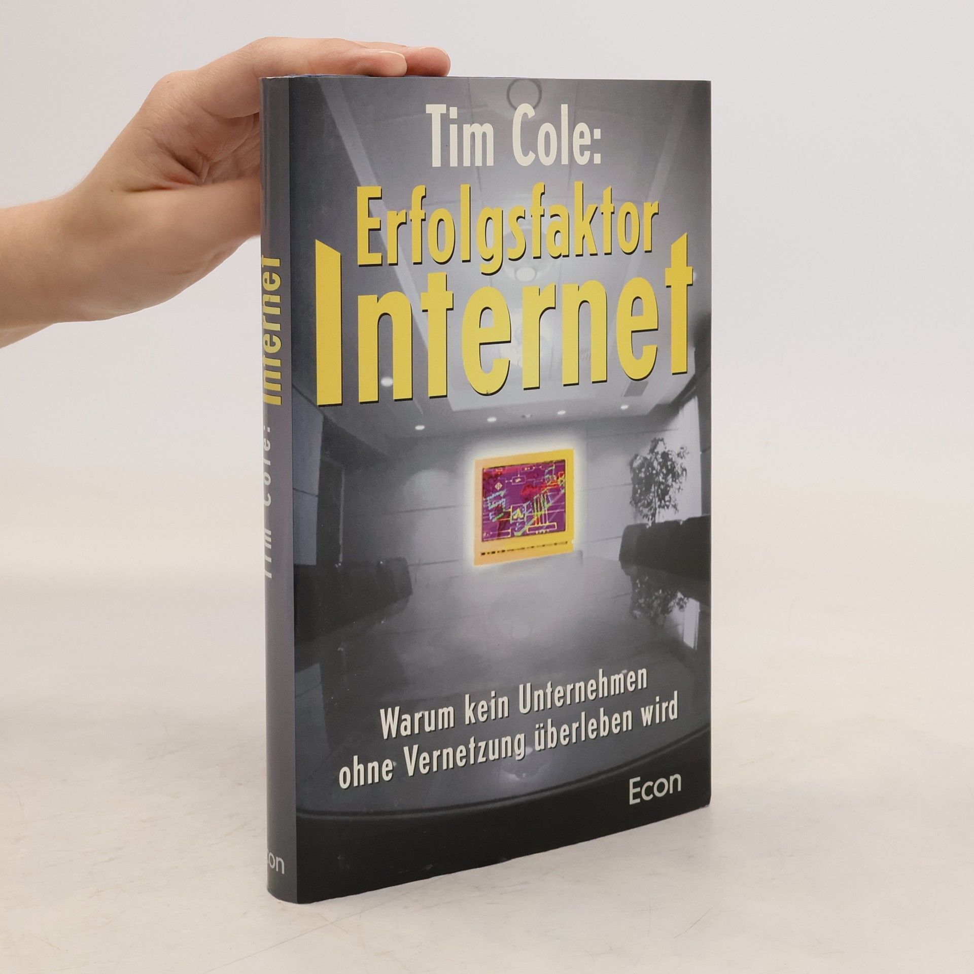 Tim Cole Erfolgsfaktor Internet