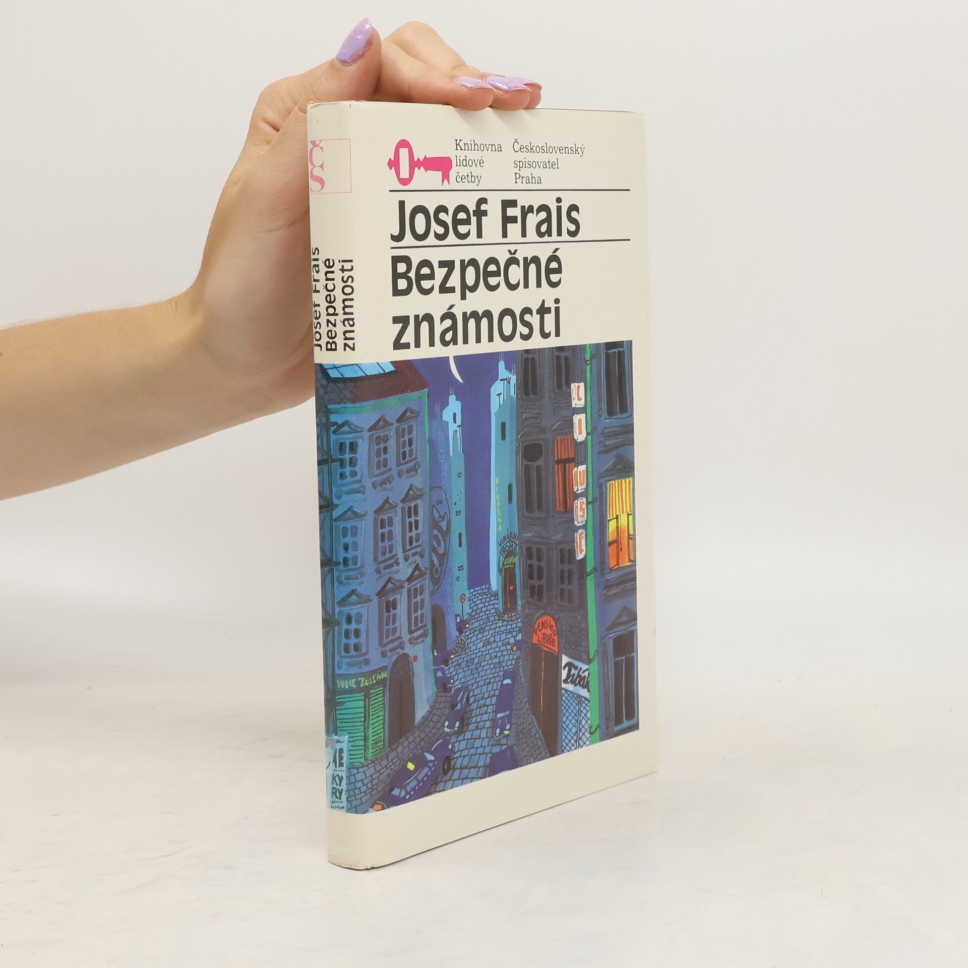 Josef Frais Bezpečné známosti