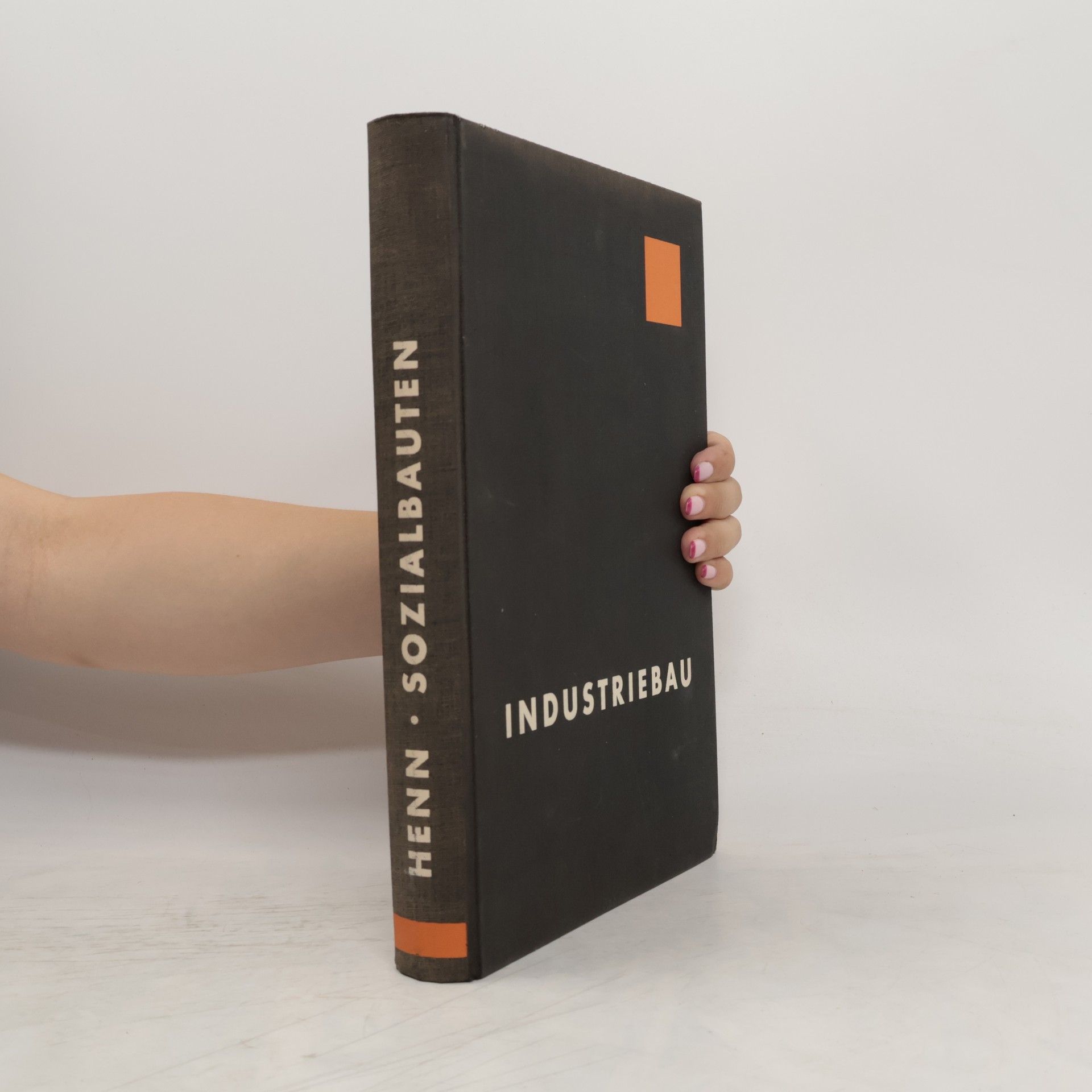 Walter Henn Industriebau: Sozialbauten der Industrie