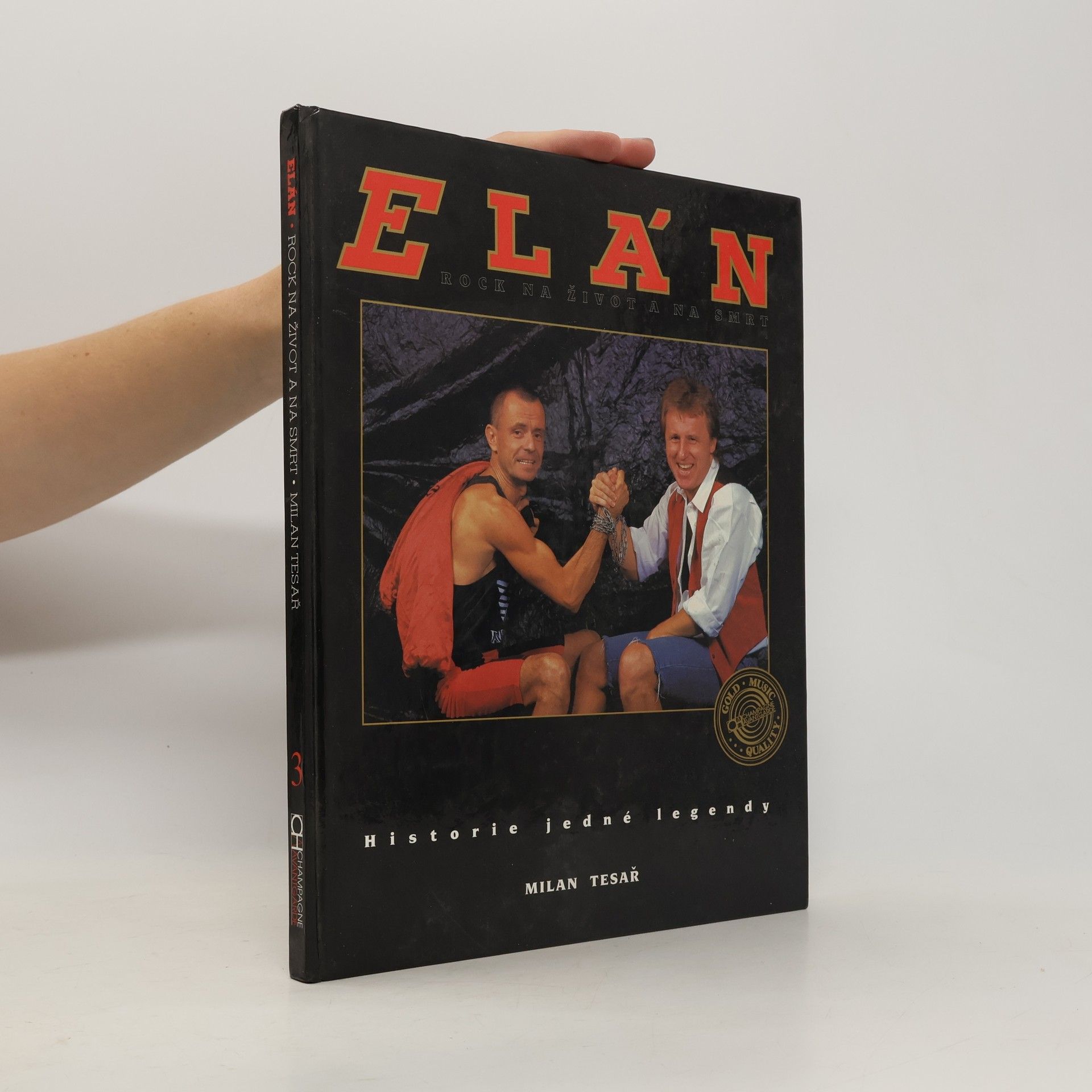 Milan Tesař Elán: Rock na život a na smrt: Historie jedné legendy