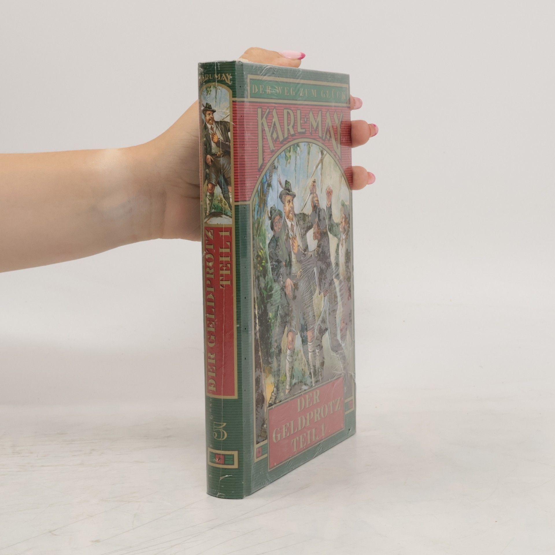 Karel May Der Geldprotz. Teil 1