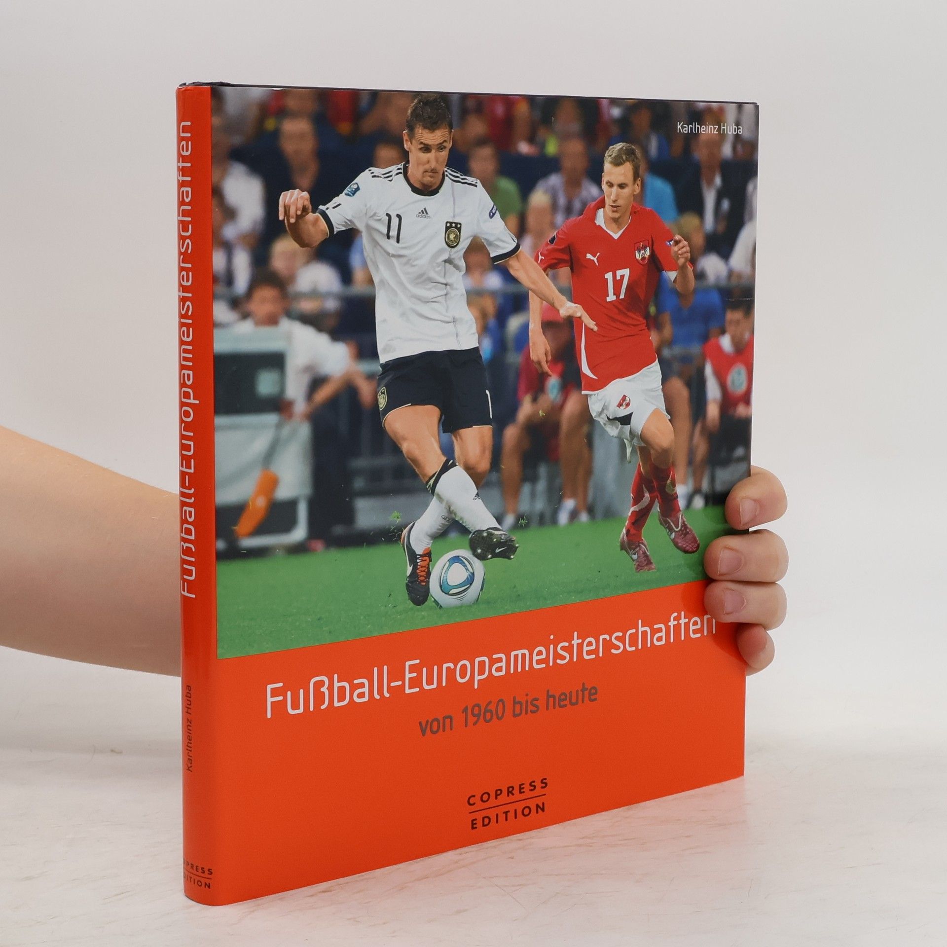 Karl Heinz Huba Fussball-Europameisterschaften von 1960 bis heute
